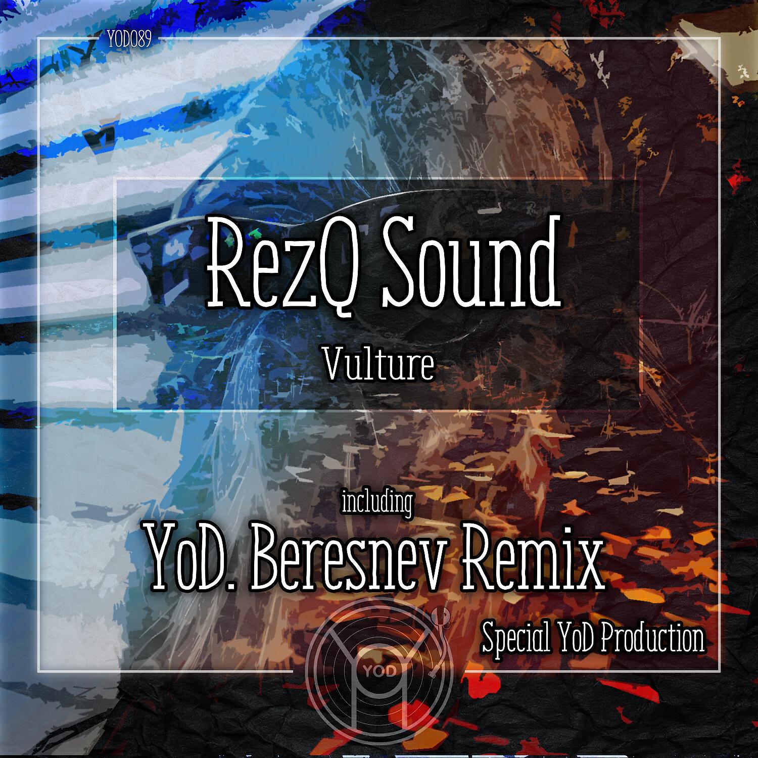 RezQ Sound - Vulture (Special YoD Production)