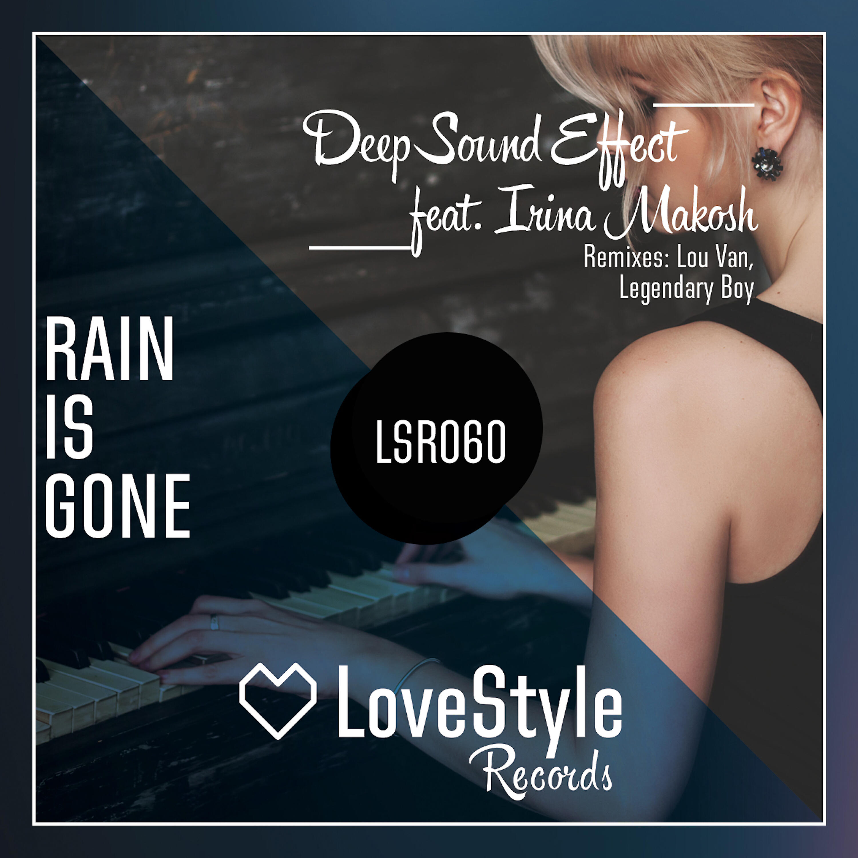 Deep Sound Effect - Rain Is Gone (Lou Van Remix)