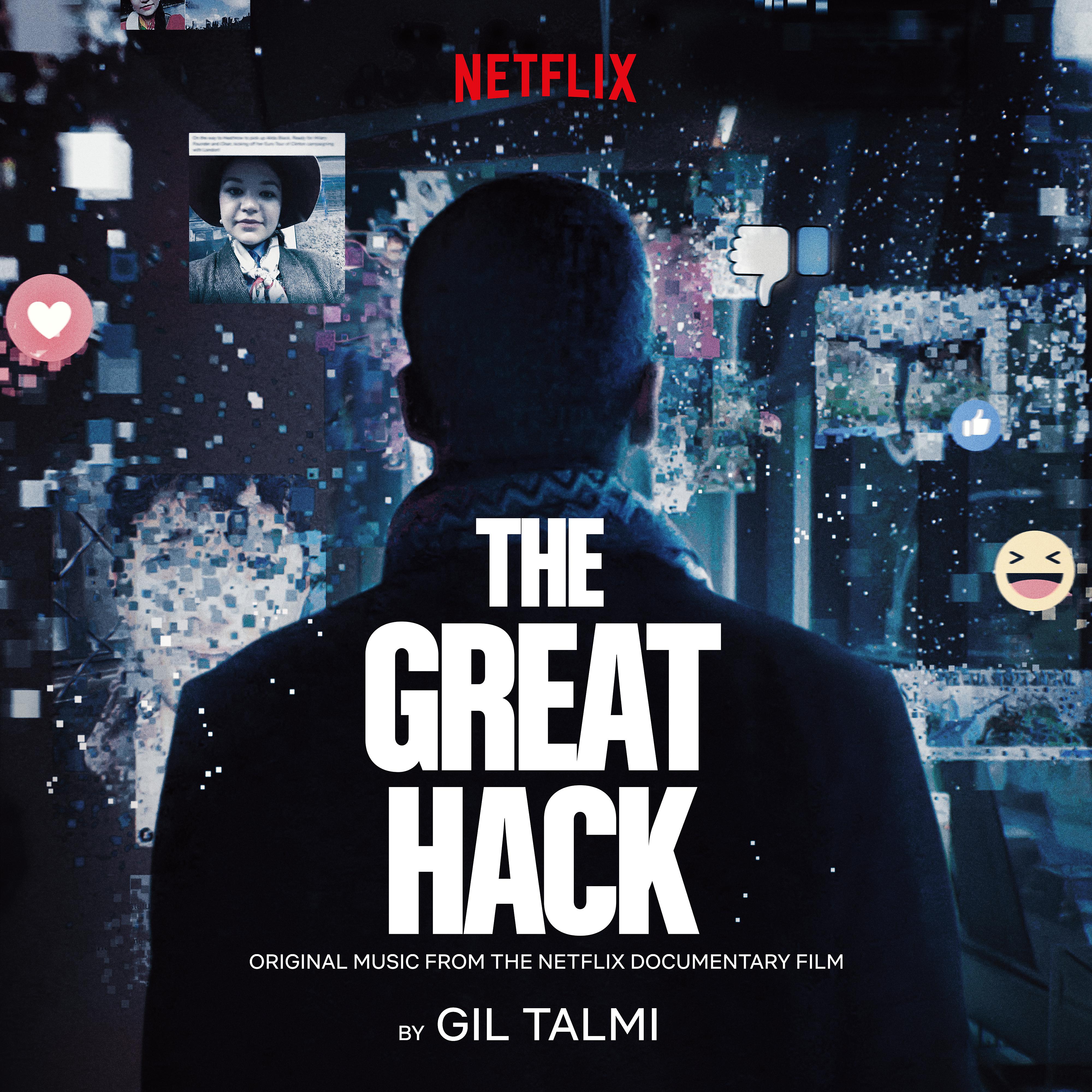 Постер альбома The Great Hack (Original Music From the Netflix Documentary Film)