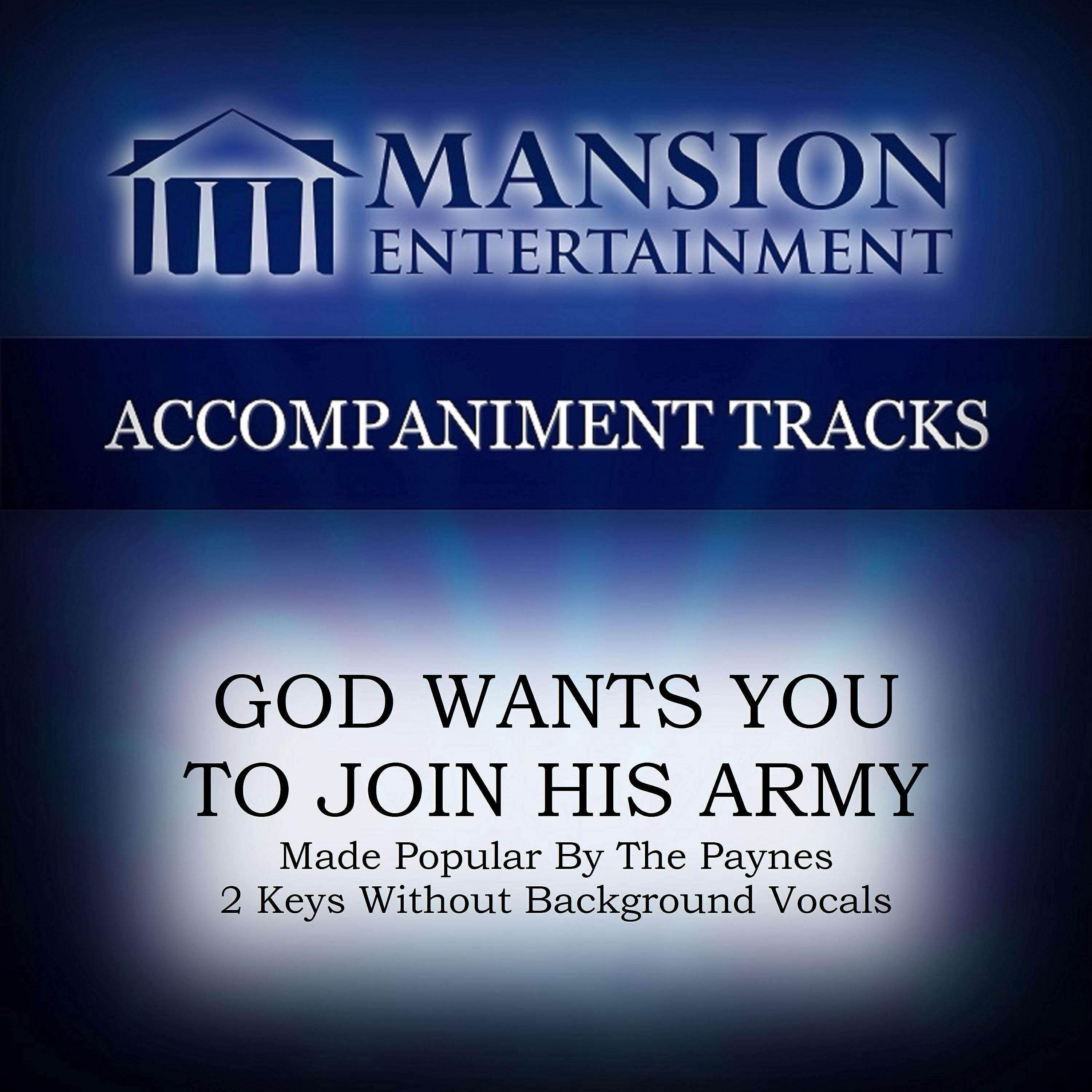 Franklin Christian Singers - GOD WANTS YOU TO JOIN HIS ARMY (Low Key C without BGVs)