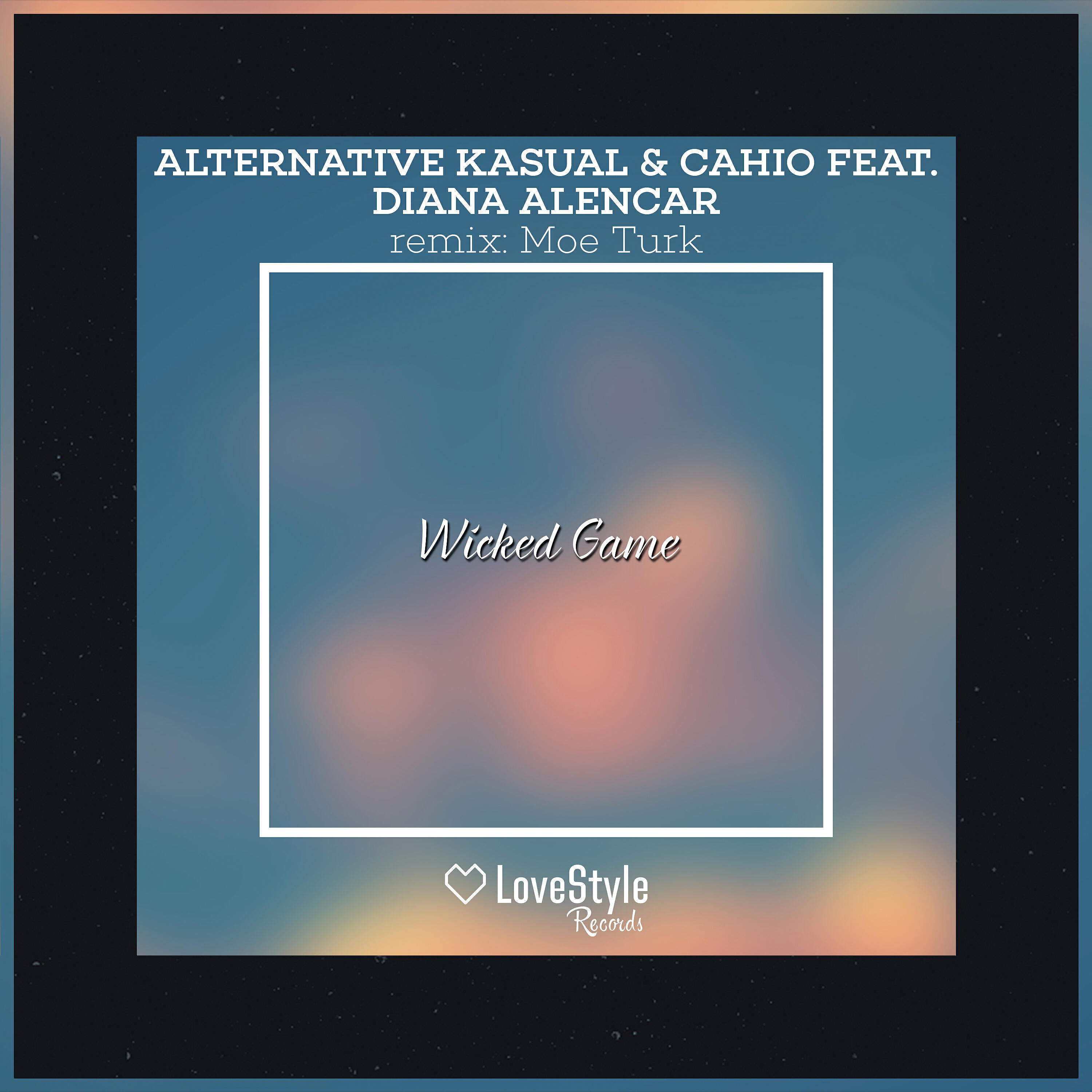 Diana Alencar - Wicked Game (Moe Turk Remix)