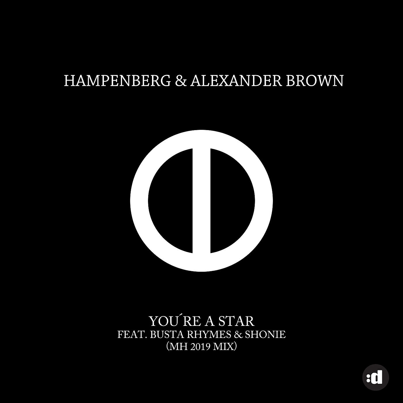 Hampenberg - You're A Star (MH 2019 Remix)