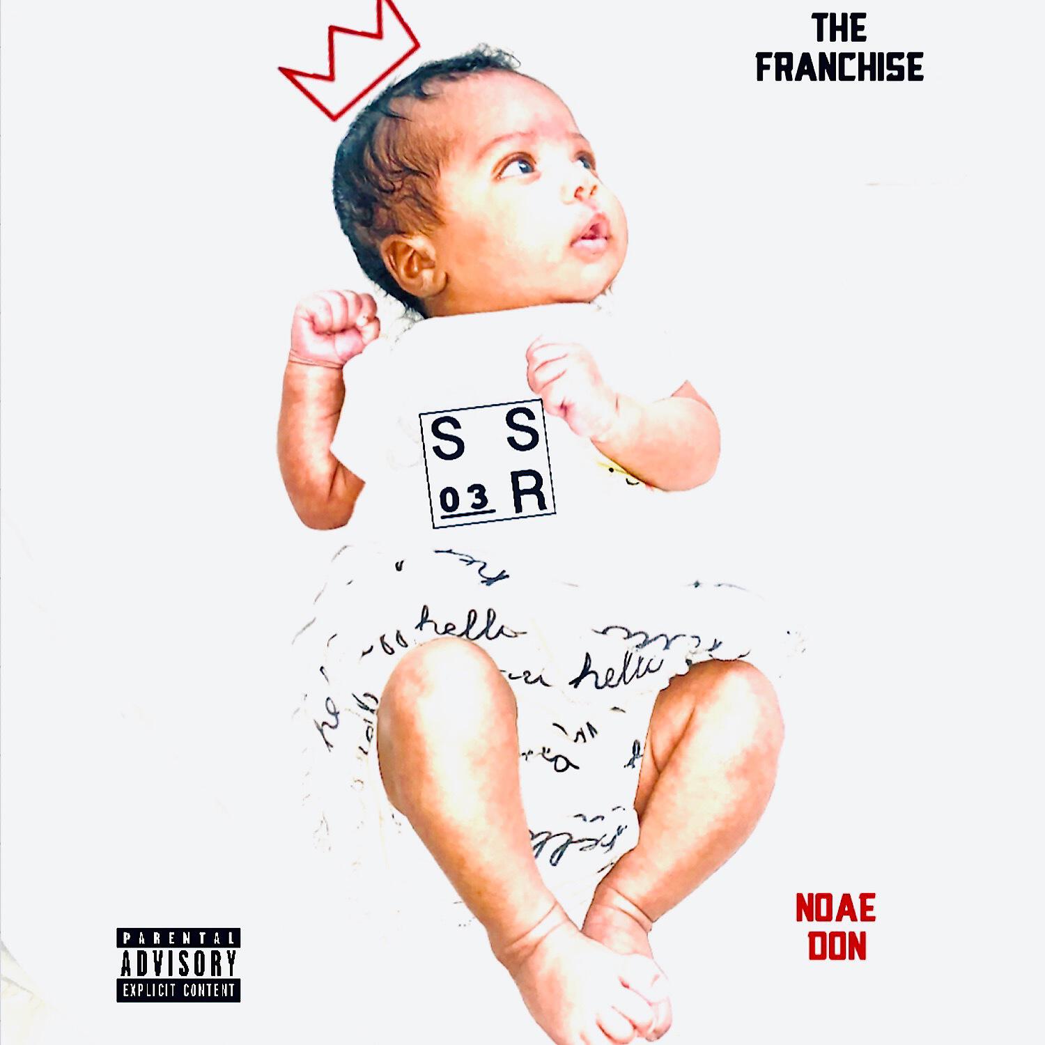 Noae Don - The Franchise