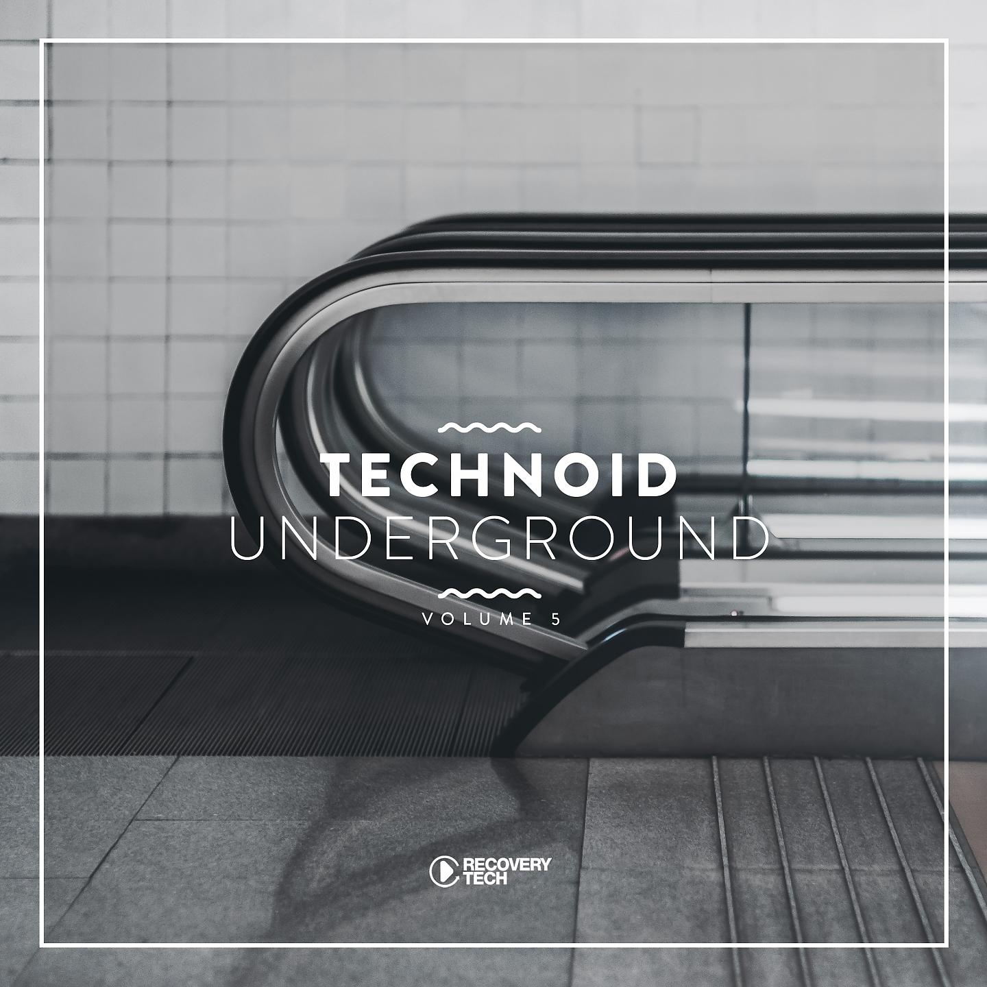 Постер альбома Technoid Underground, Vol. 5