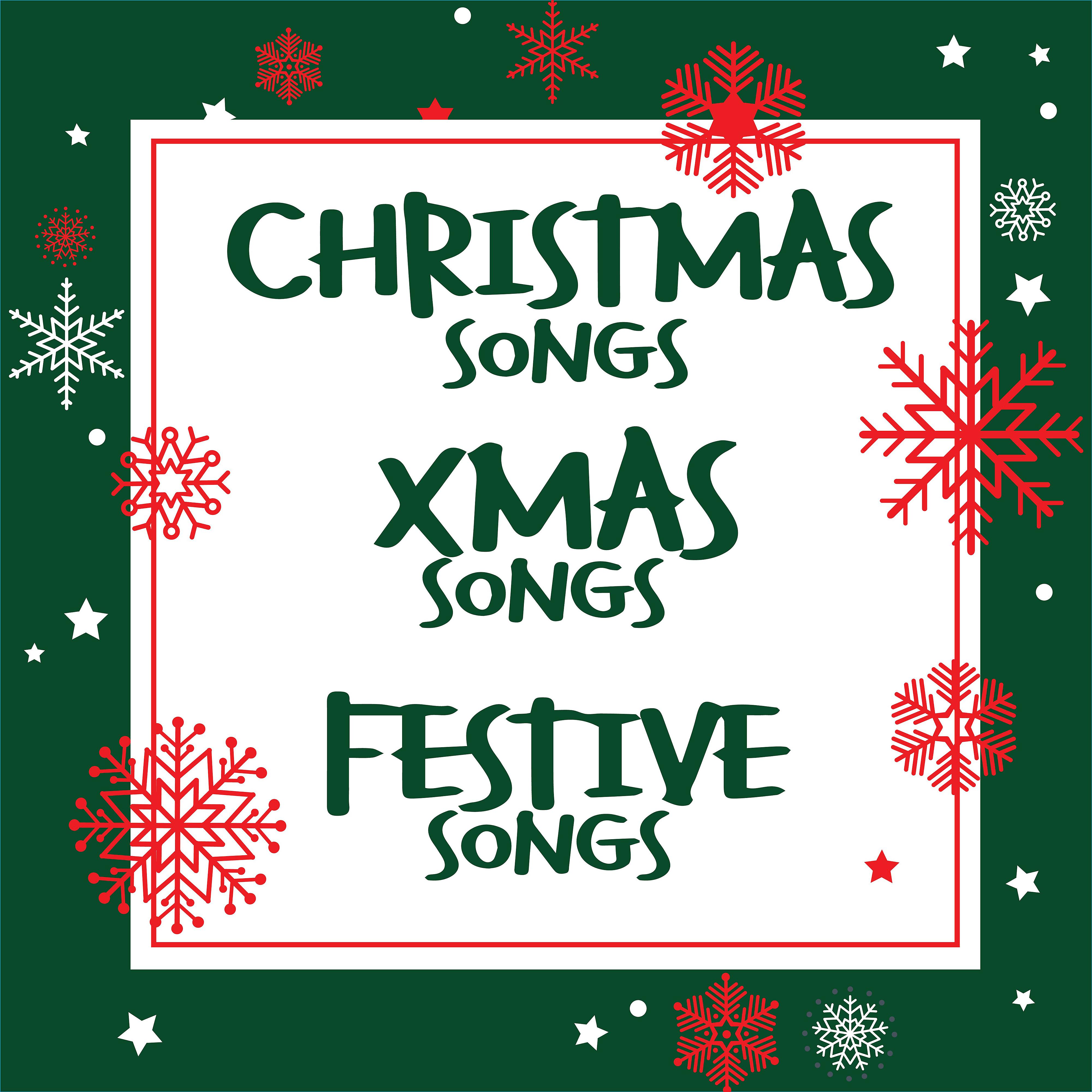 Постер альбома Christmas Songs Xmas Songs Festive Songs