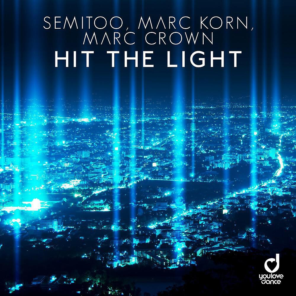 Semitoo - Hit the Light (Steve Modana Remix)
