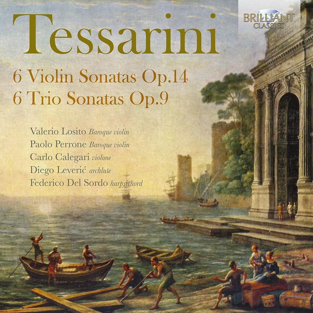 Постер альбома Tessarini: 6 Violin Sonatas, Op. 14, 6 Trio Sonatas, Op. 9