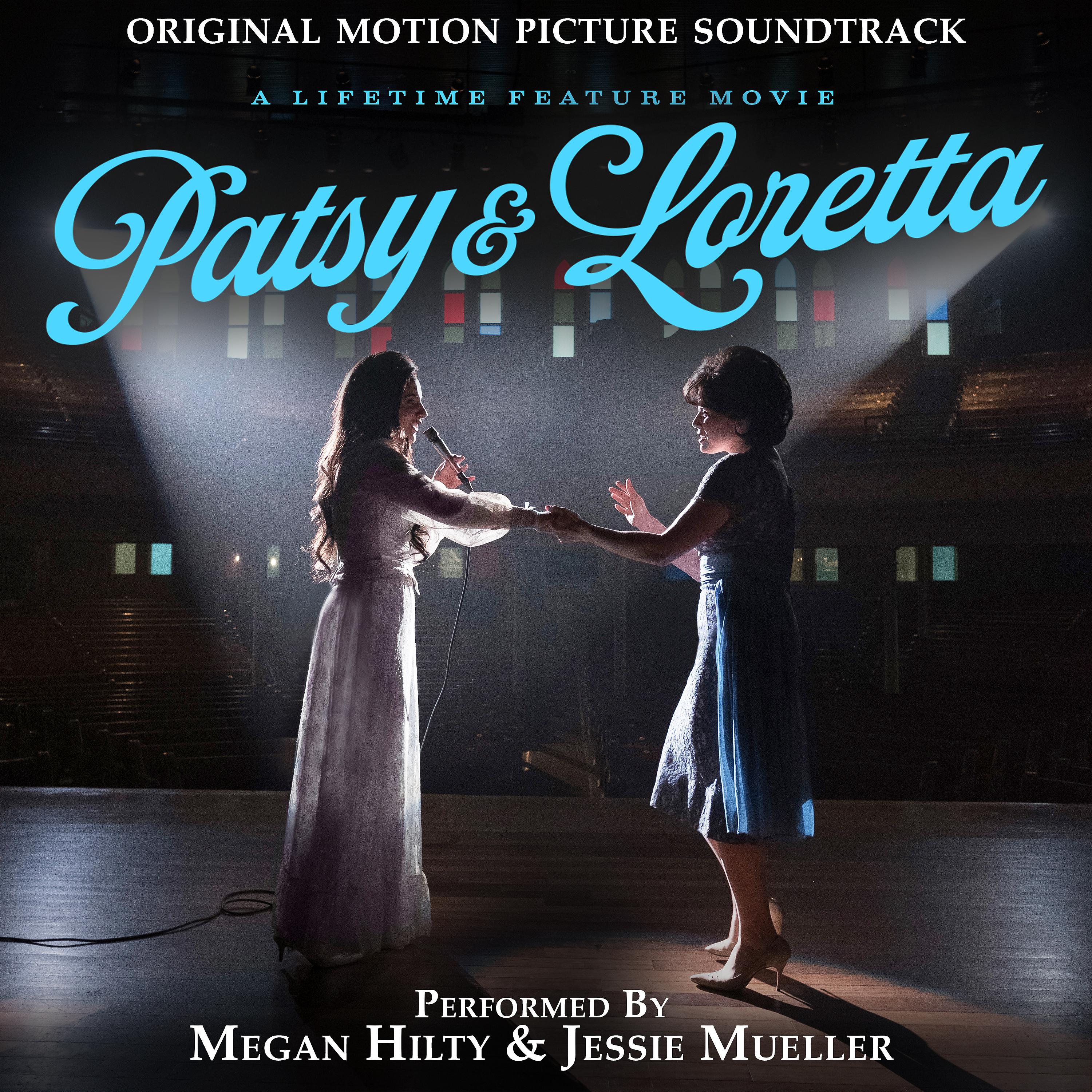 Постер альбома Patsy & Loretta (Original Motion Picture Soundtrack)