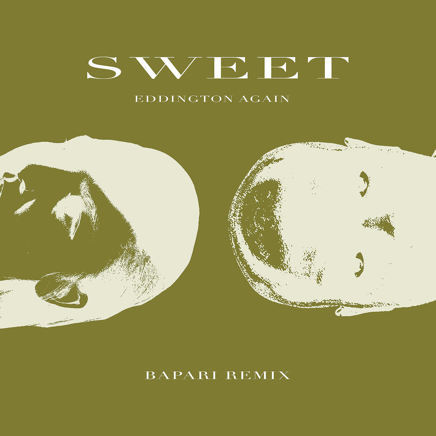 Eddington Again - Sweet (Bapari Remix)