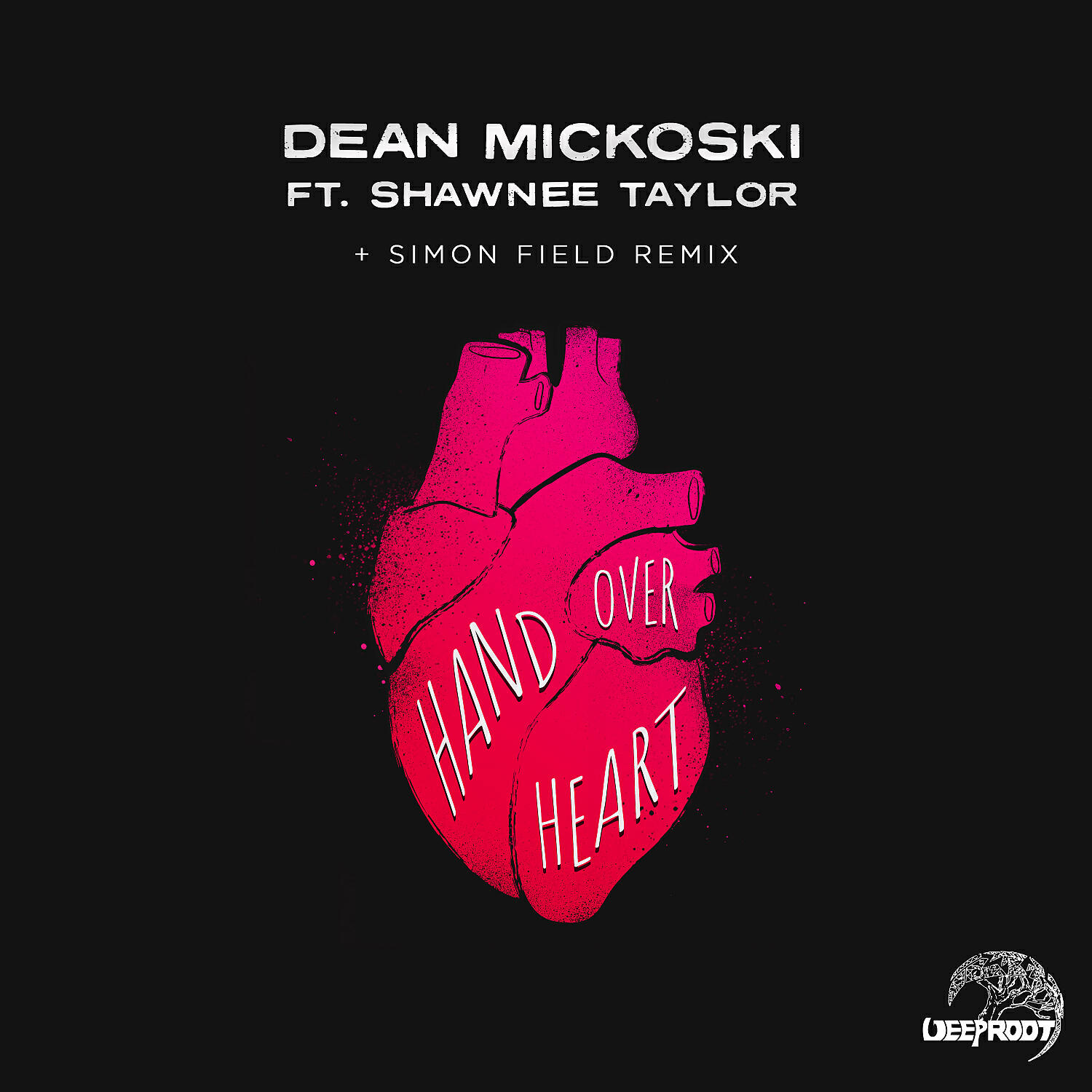 Dean Mickoski - Hand Over Heart (feat. Shawnee Taylor) (Simon Field Remix - Radio Edit)