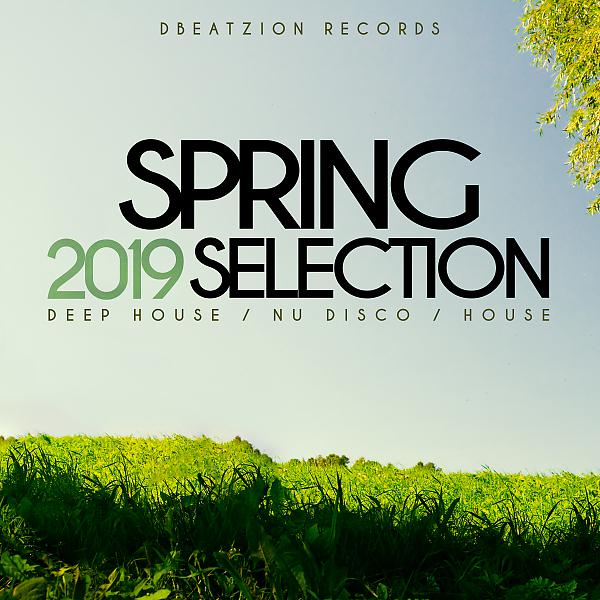 Постер альбома Spring Selection 2019