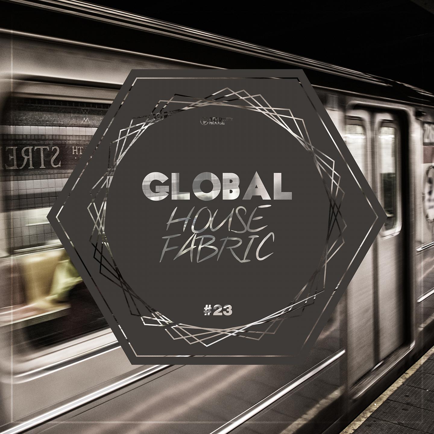 Постер альбома Global House Fabric, Pt. 23