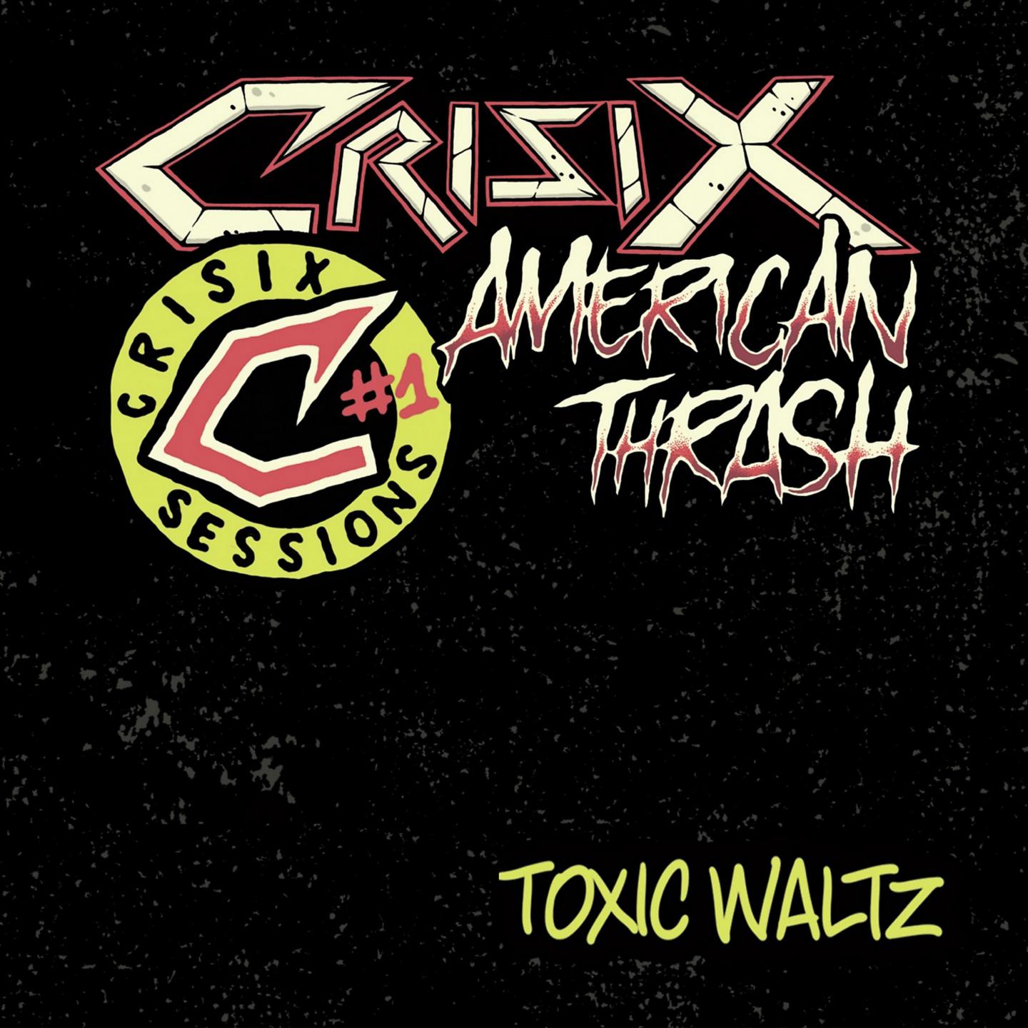 Постер альбома Toxic Waltz