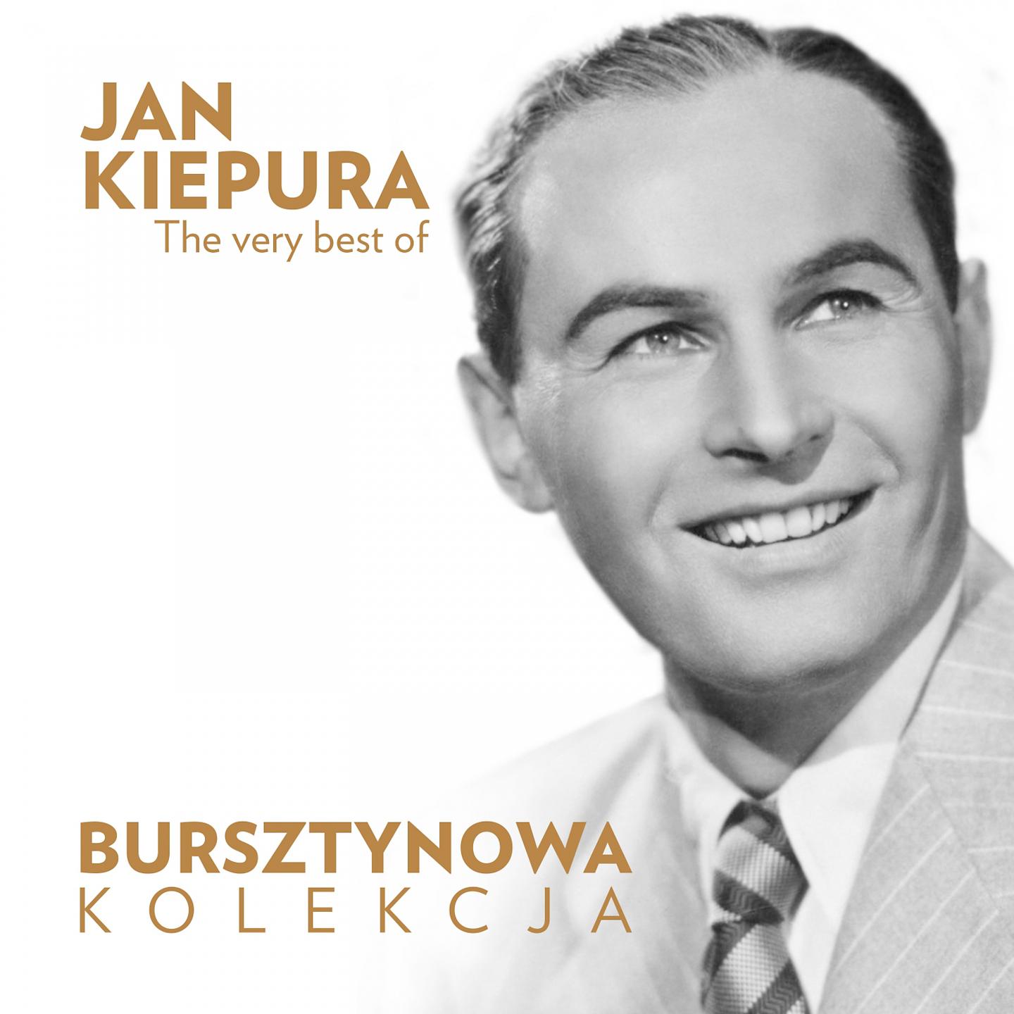 Постер альбома The Very Best of Jan Kiepura