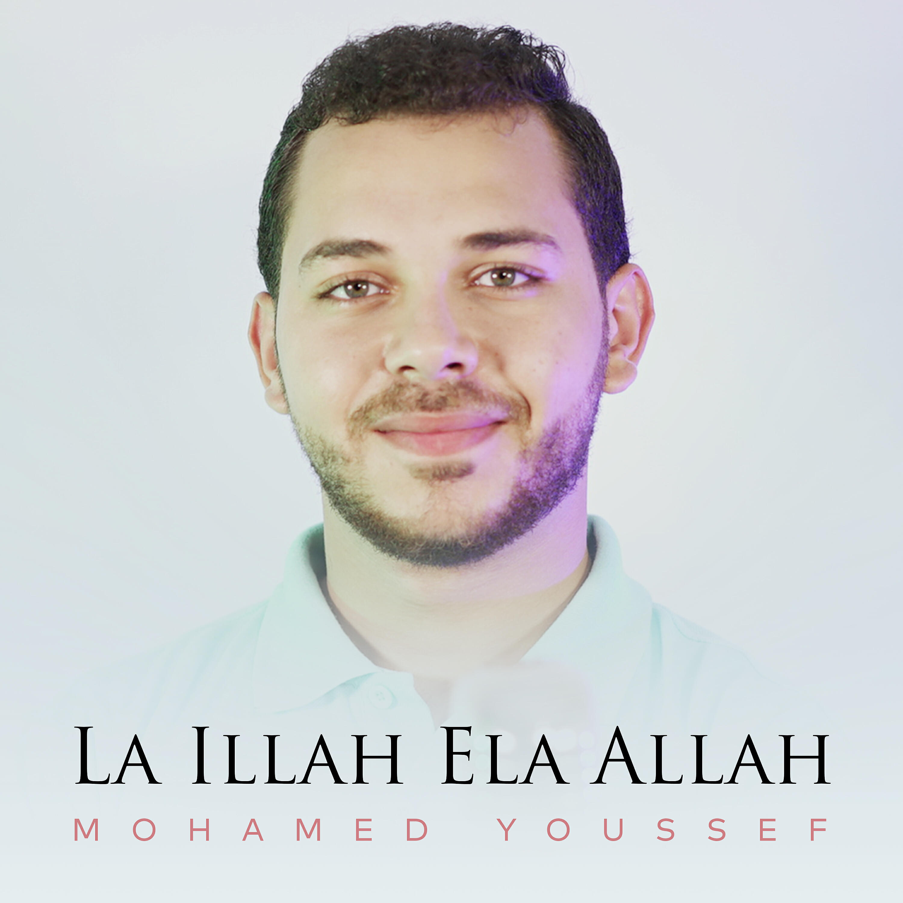 Mohamed Youssef - La Illah Ela Allah