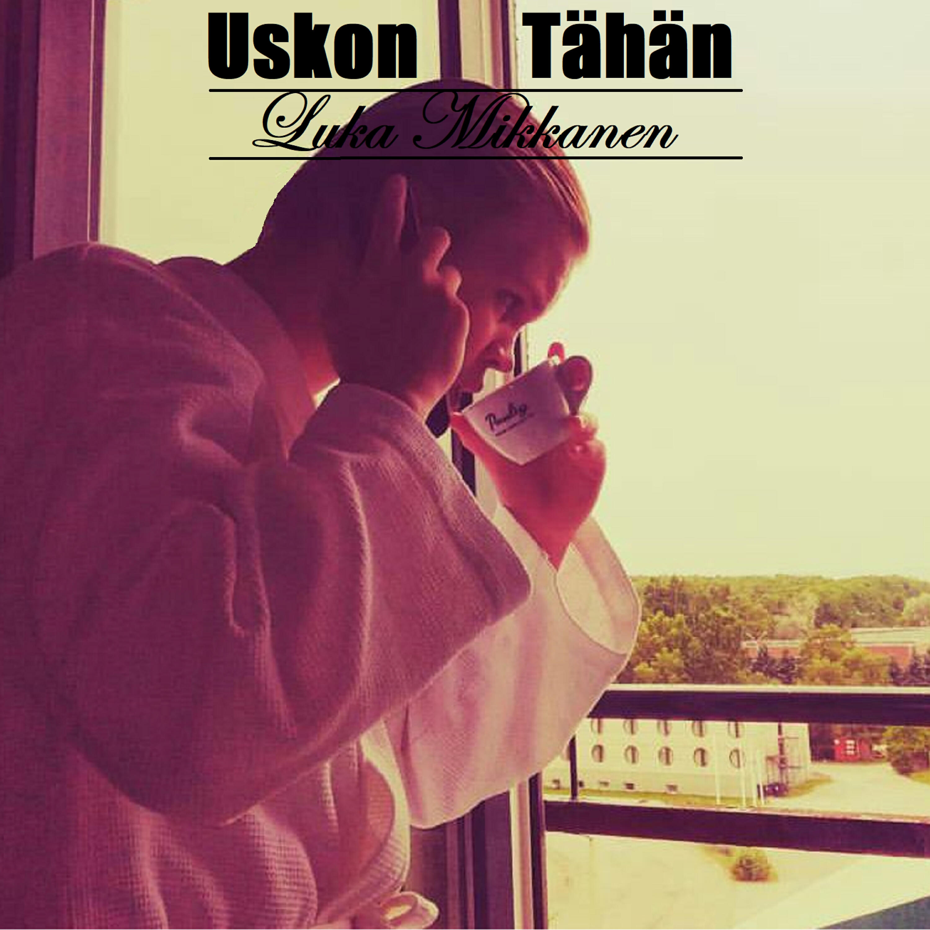 Luka Mikkanen - Uskon tähän
