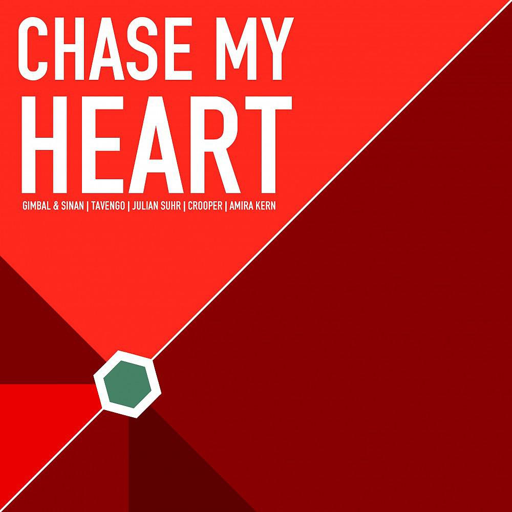Постер альбома Chase My Heart