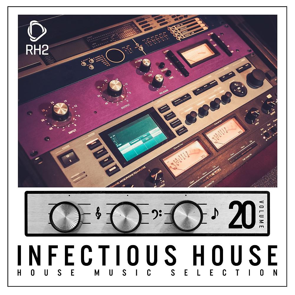 Постер альбома Infectious House, Vol. 20