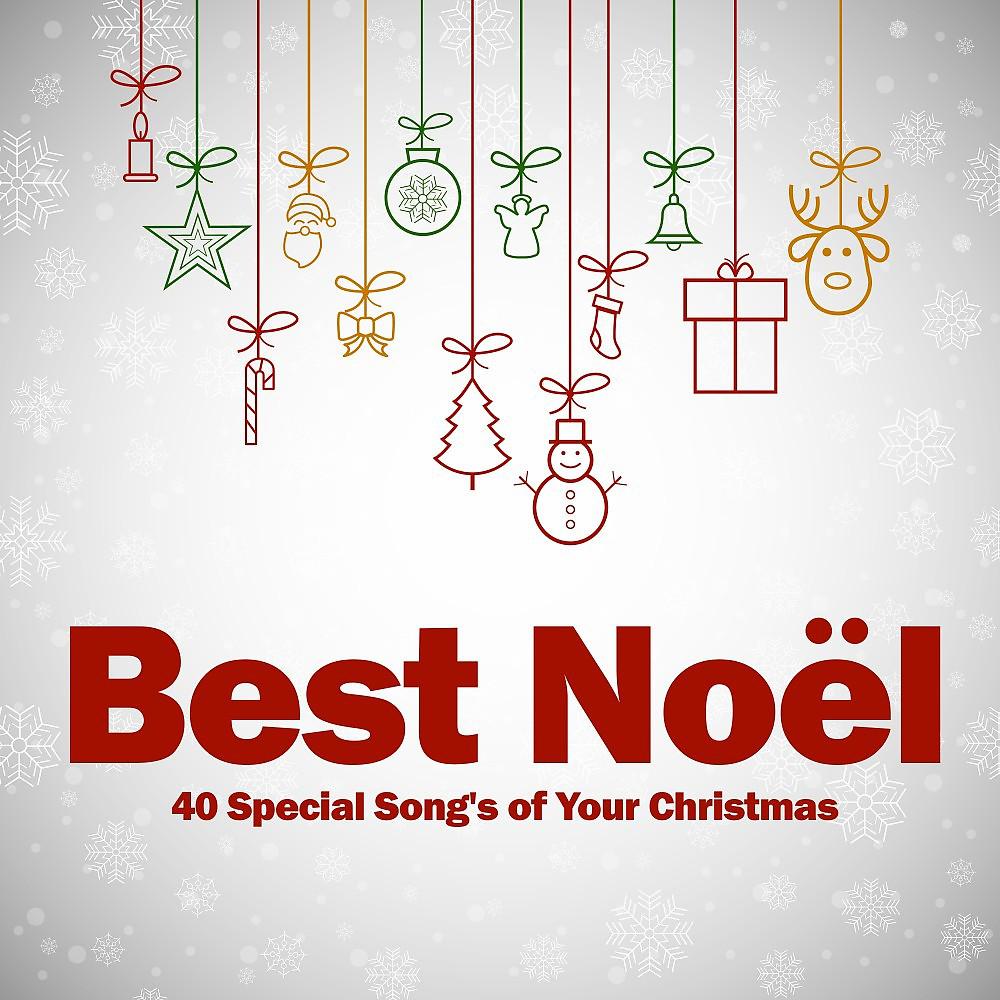 Постер альбома Best Noël (40 Special Song's of Your Christmas)