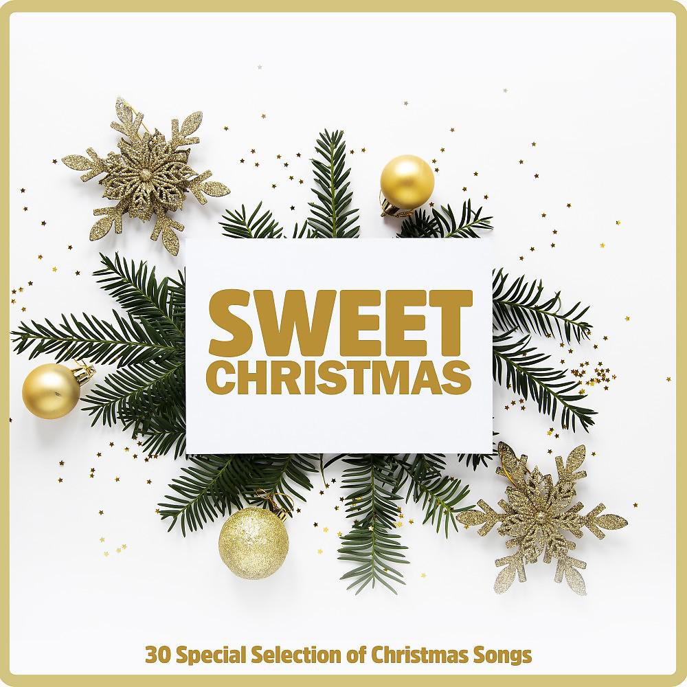 Постер альбома Sweet Christmas (30 Special Selection of Christmas Songs)