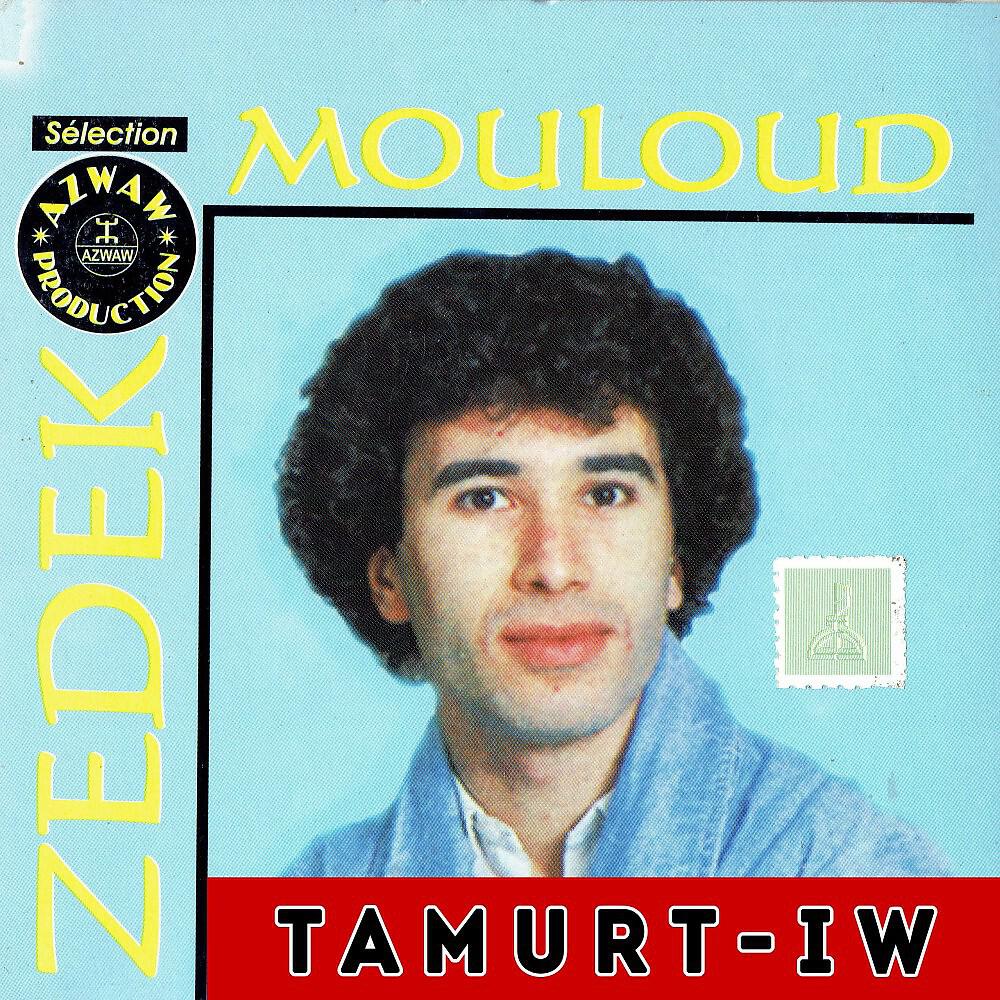 Zedek Mouloud - Ani tarfid
