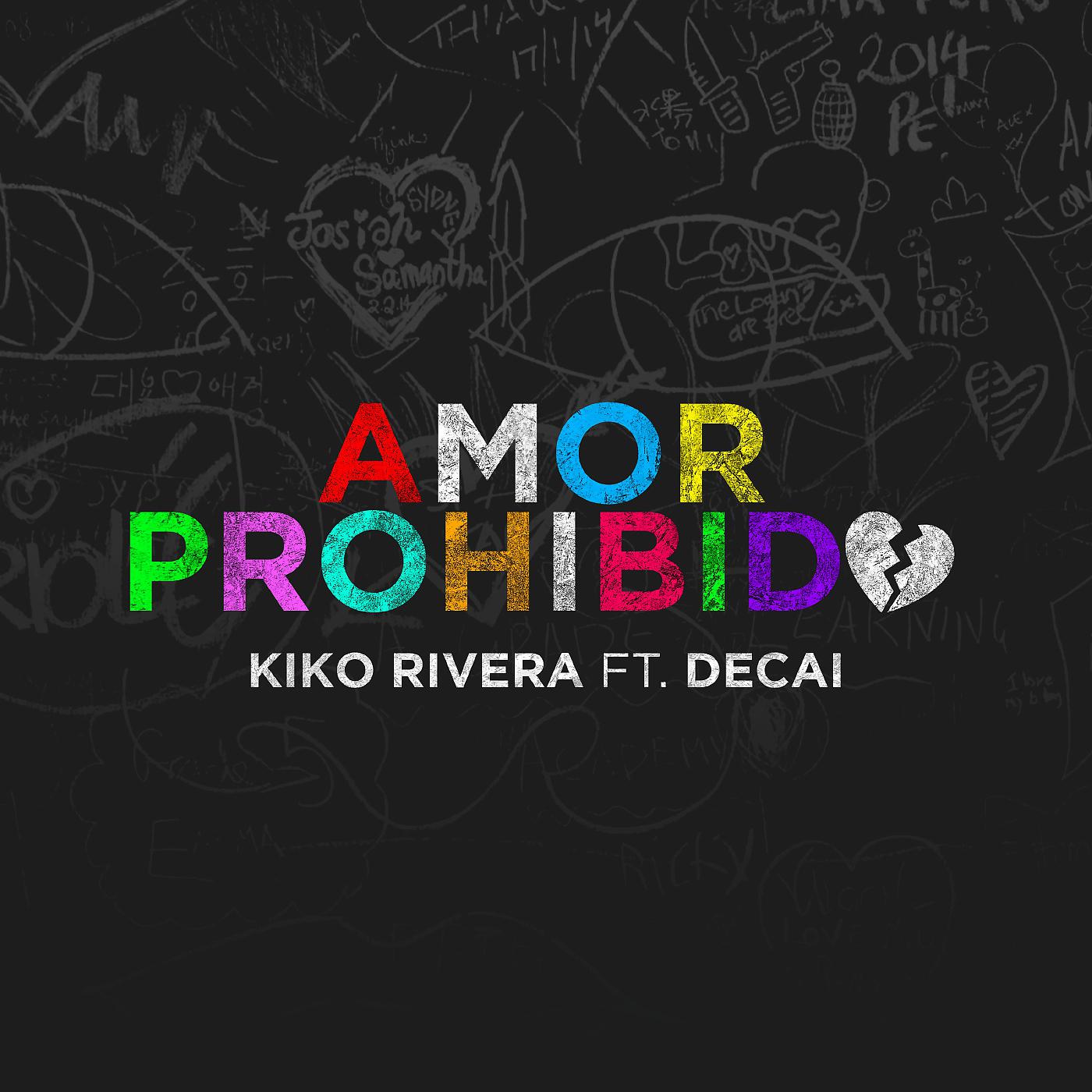 Постер альбома Amor Prohibido (feat. Decai)
