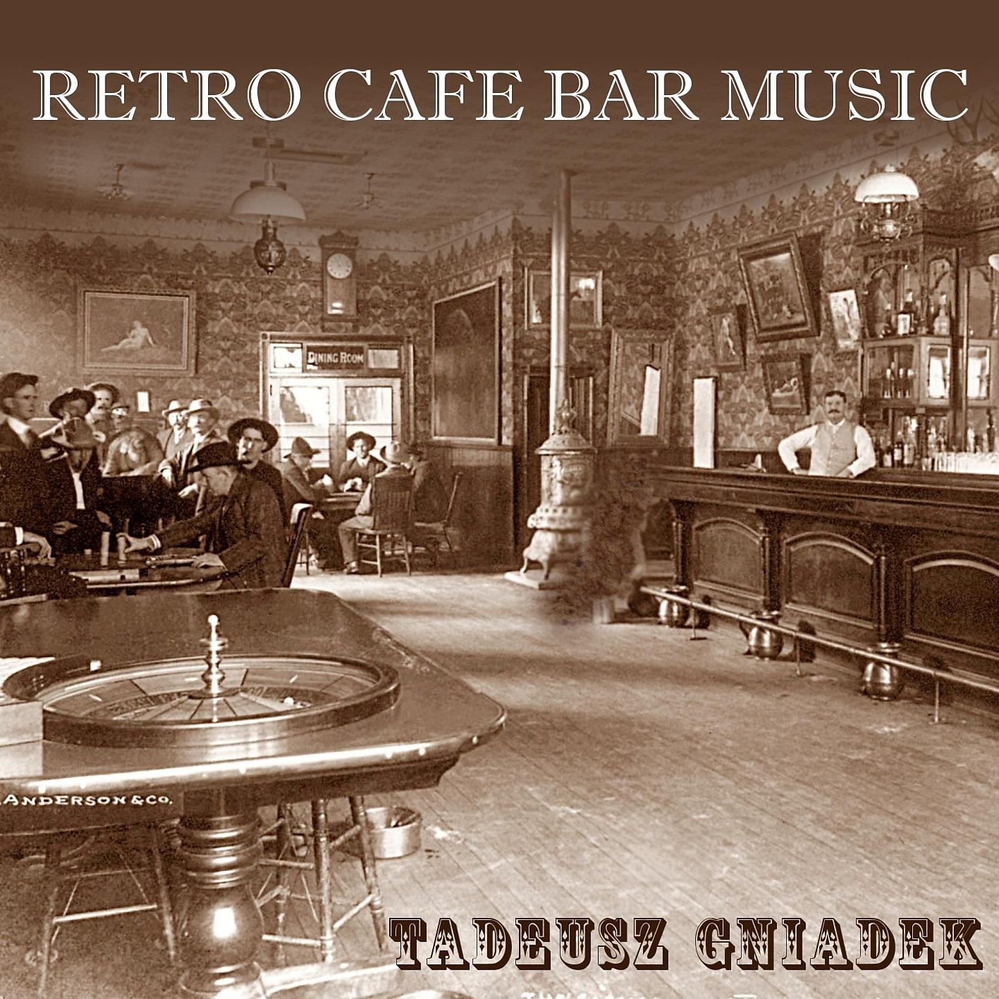 Постер альбома Retro Cafe Bar Music