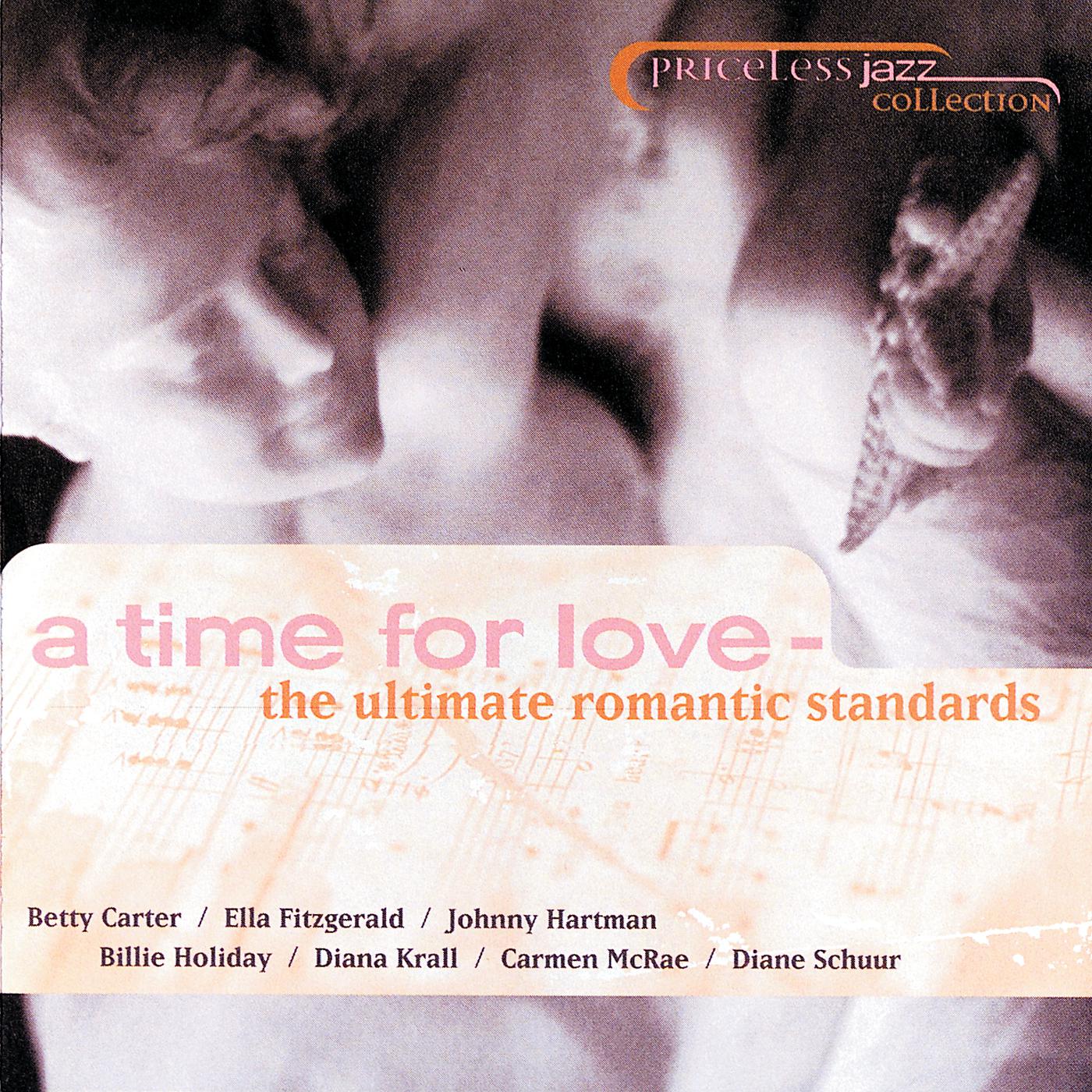 Постер альбома Priceless Jazz 31: A Time For Love - The Ultimate Romantic Standards