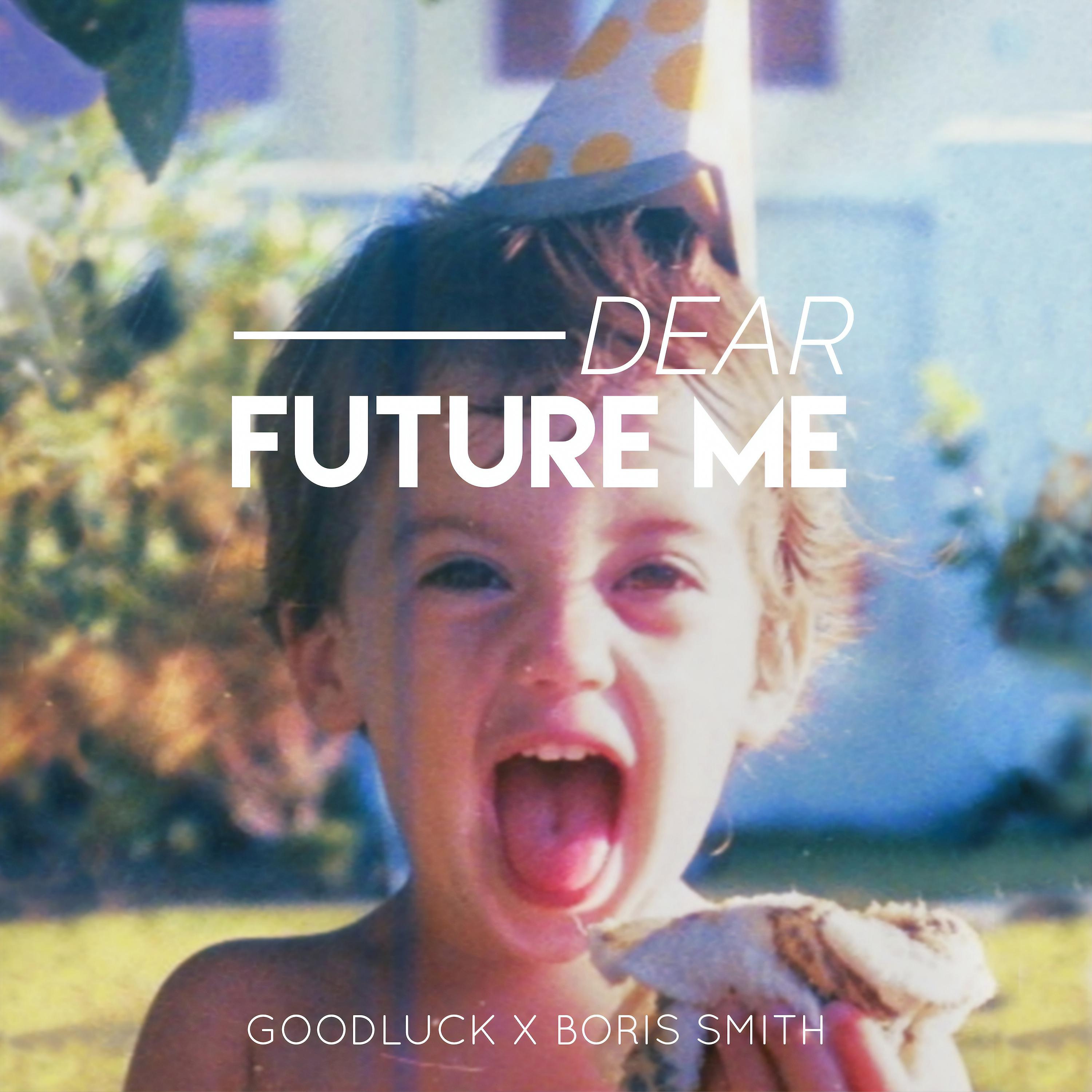 Постер альбома Dear Future Me