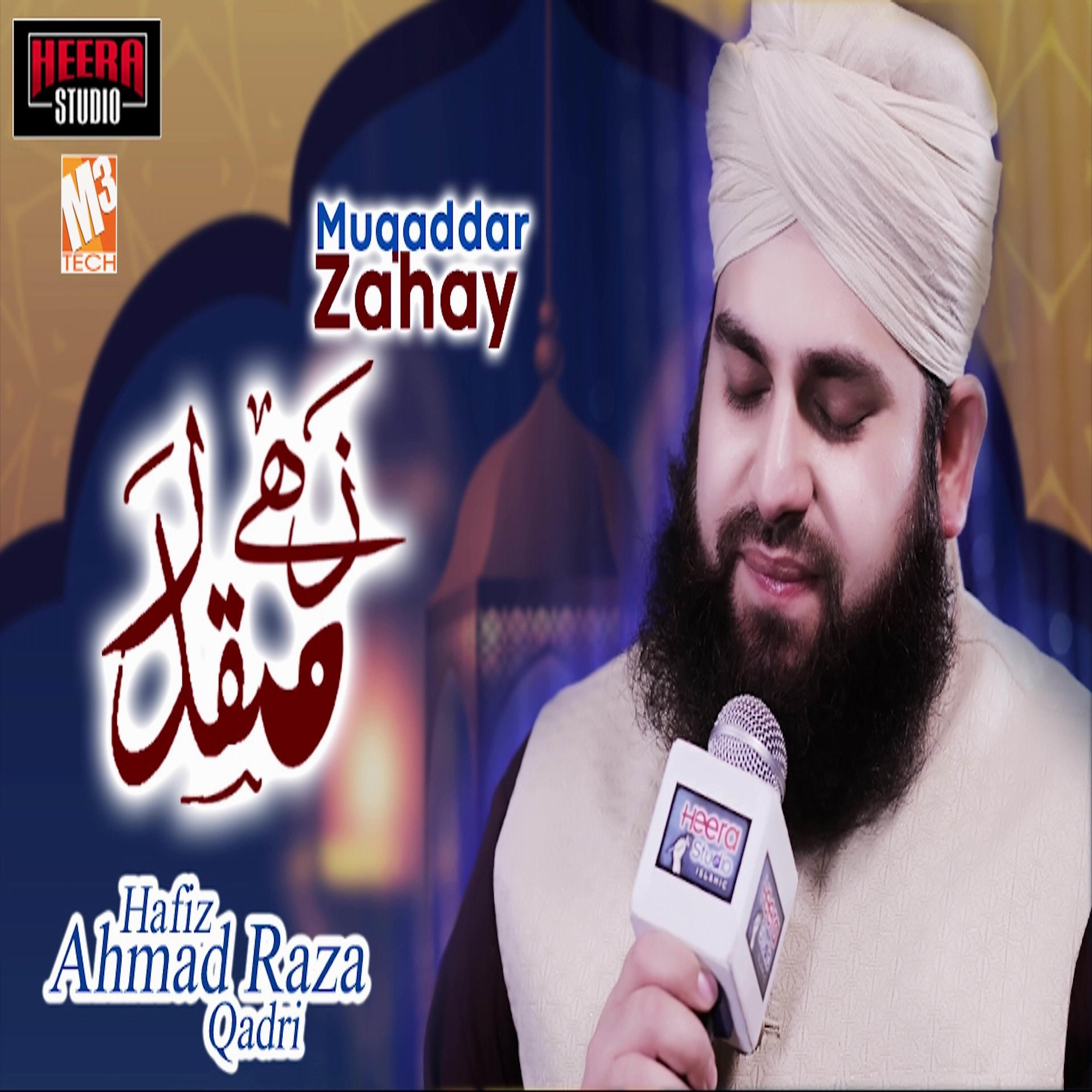 Постер альбома Zahay Muqaddar - Single