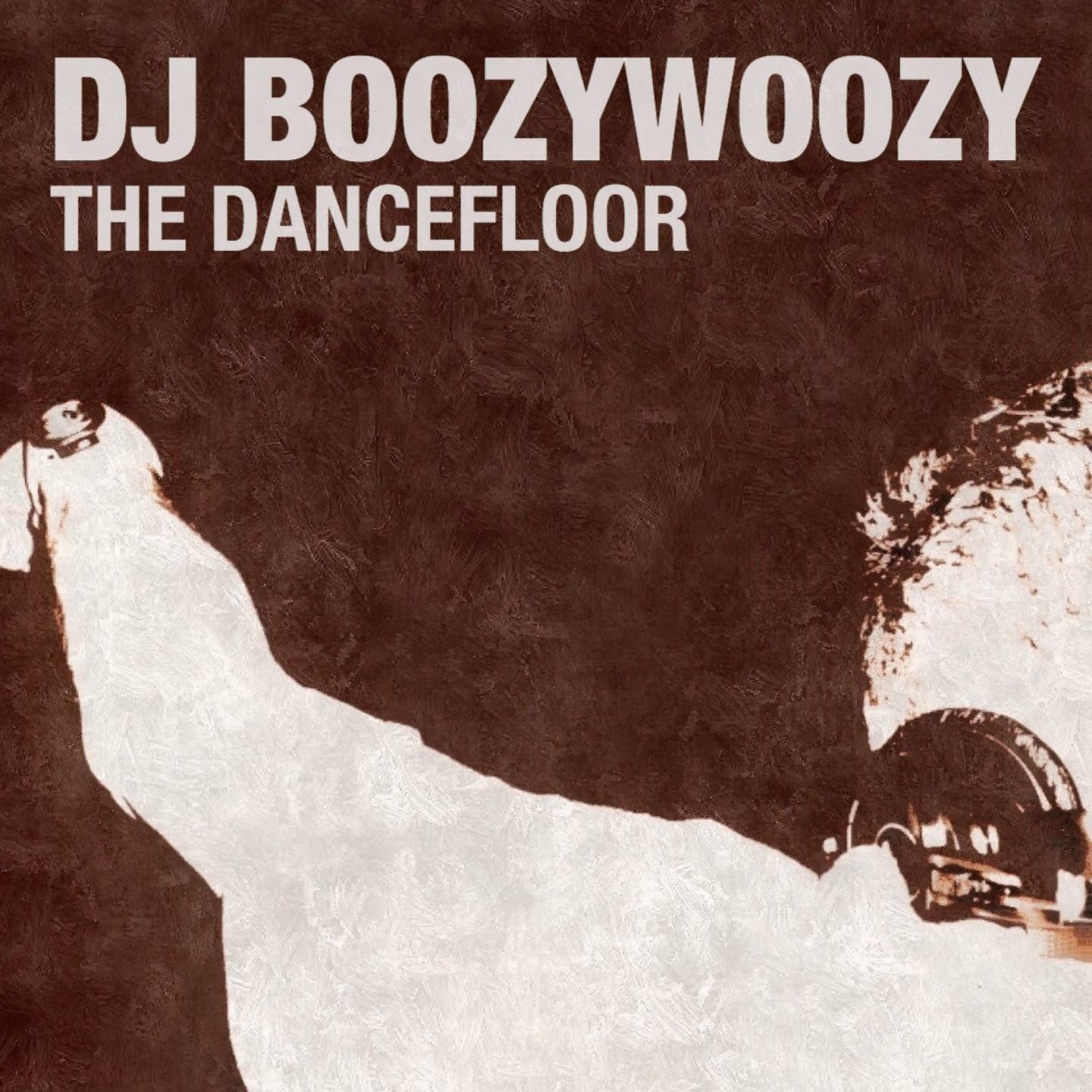 DJ BoozyWoozy - The Dancefloor (Ruthless & Vorwerk Mix)