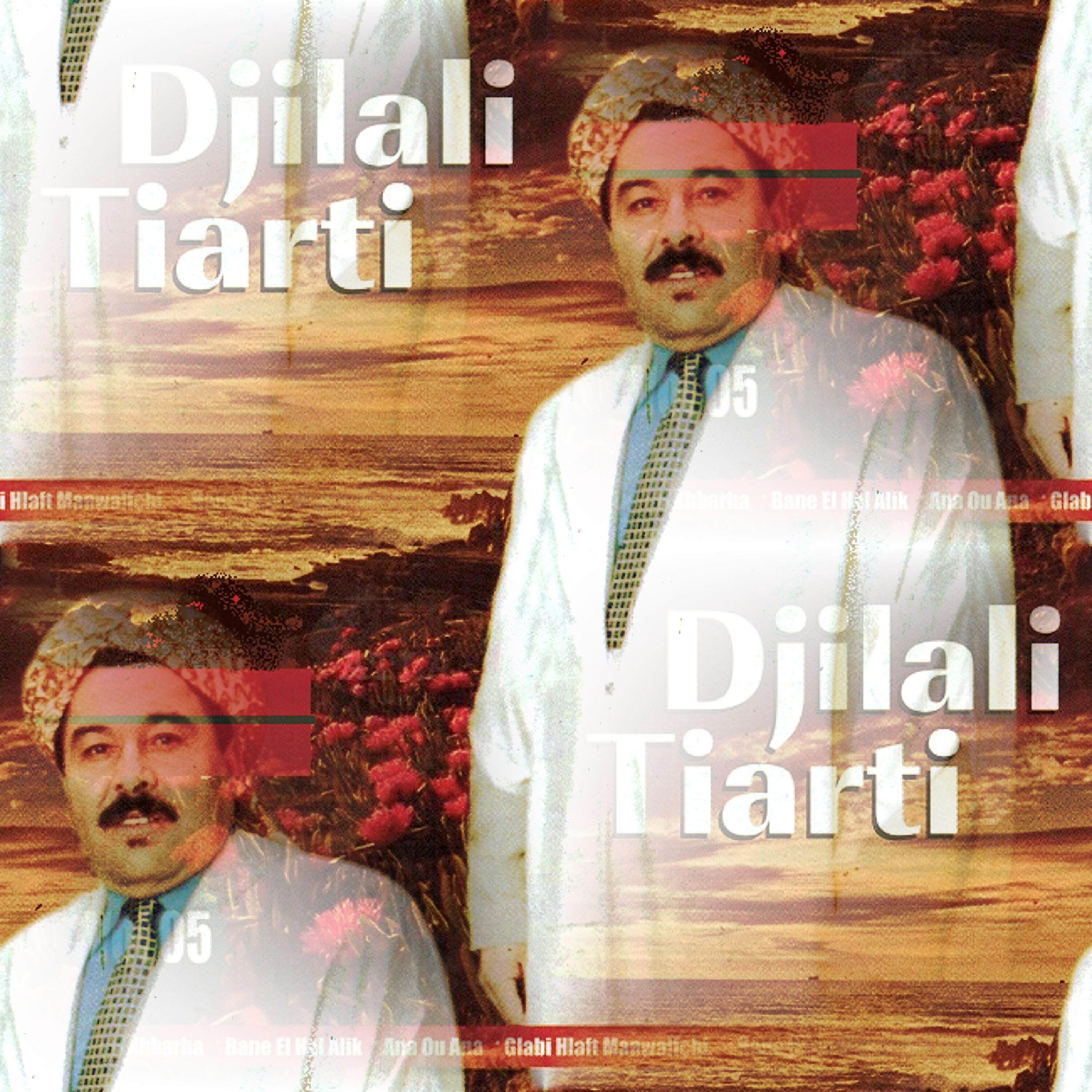 Djilali Tiarti - Hana hana manachek m nendem