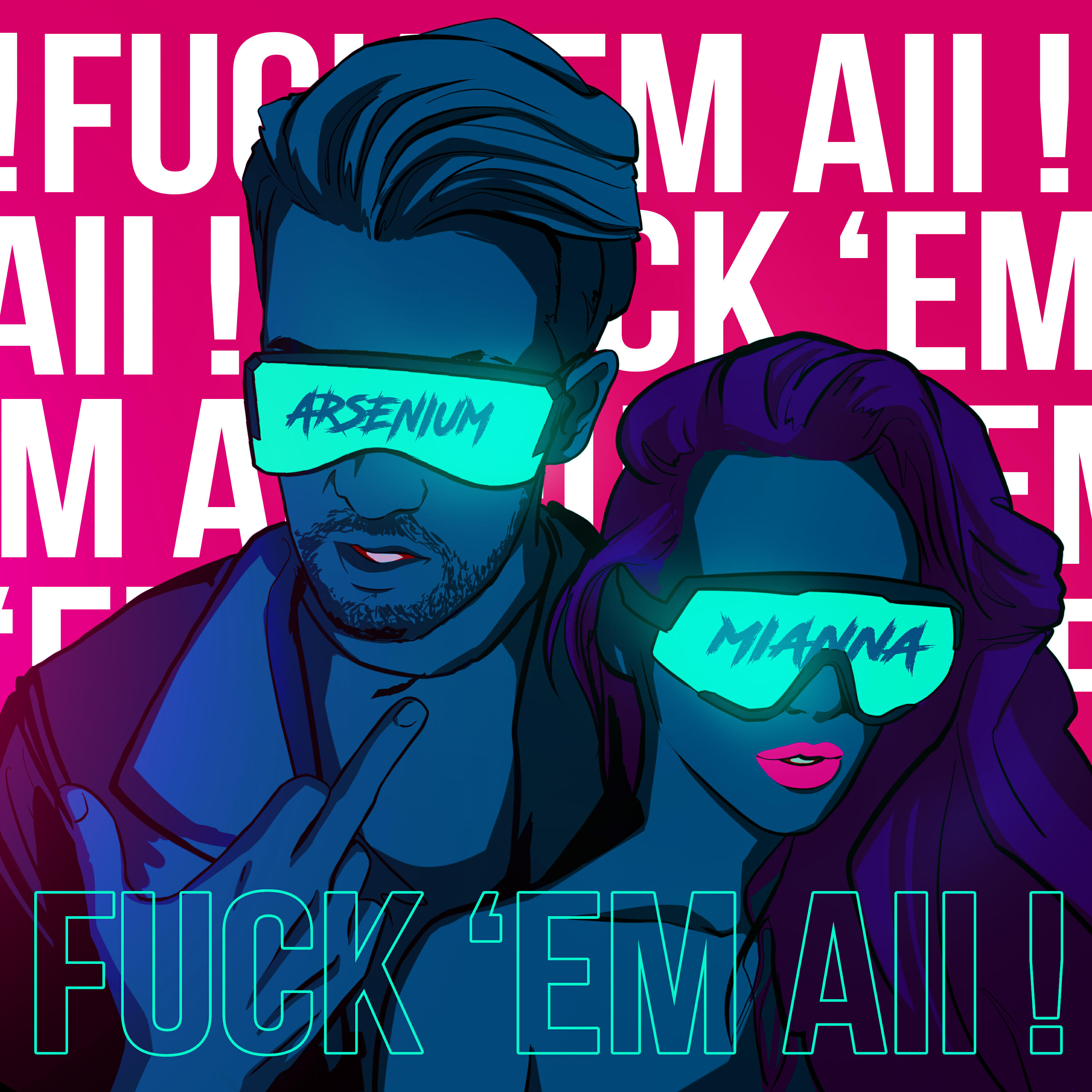 ARSENIUM - Fuck 'em All