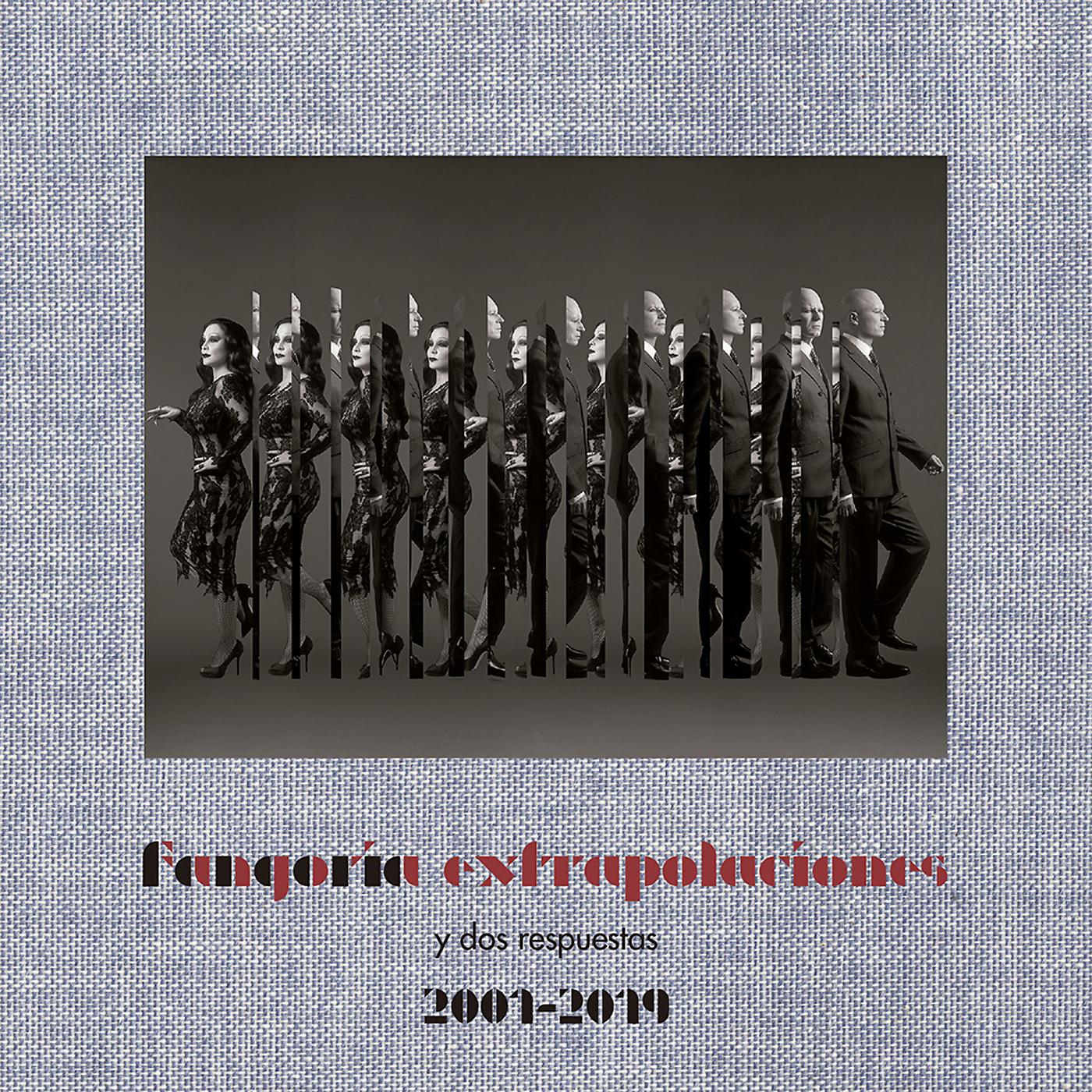 Постер альбома Extrapolaciones y dos respuestas 2001-2019