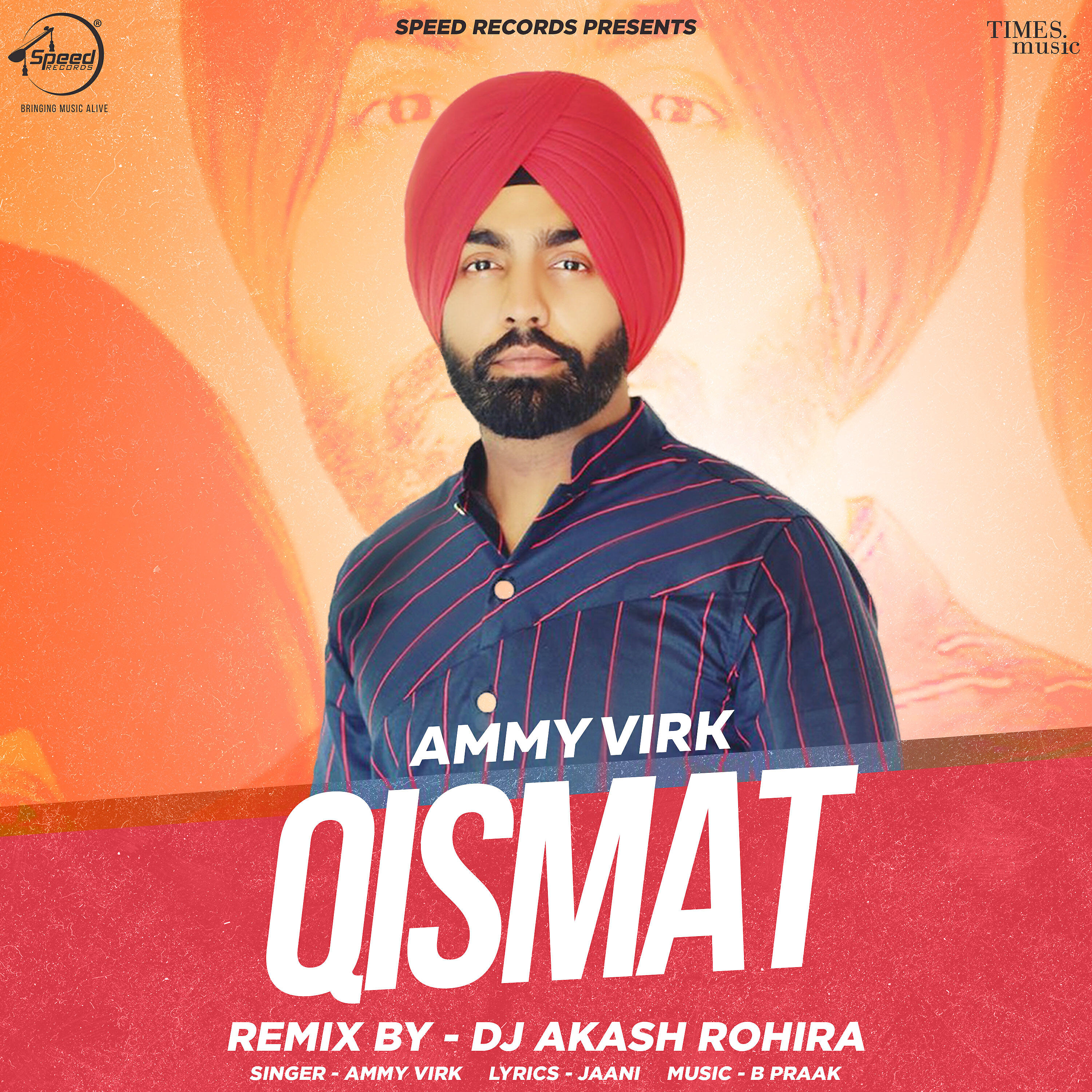 Ammy Virk - Qismat (DJ Akash Rohira Remix)