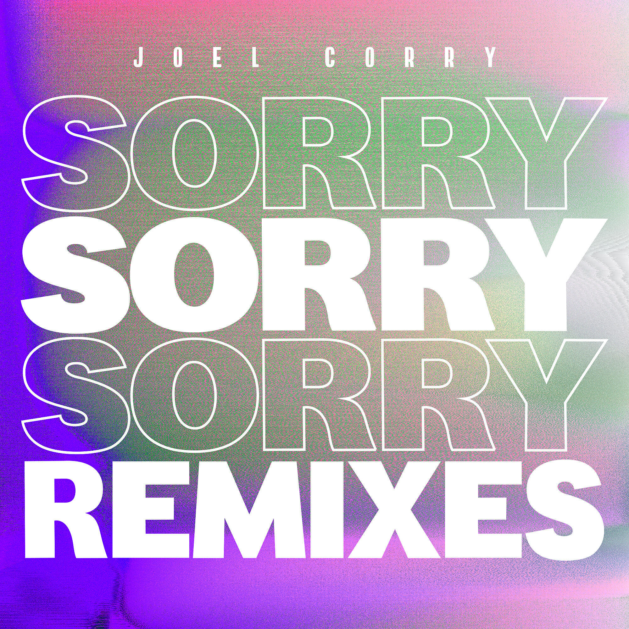 Joel Corry - Sorry (James Hype Remix)
