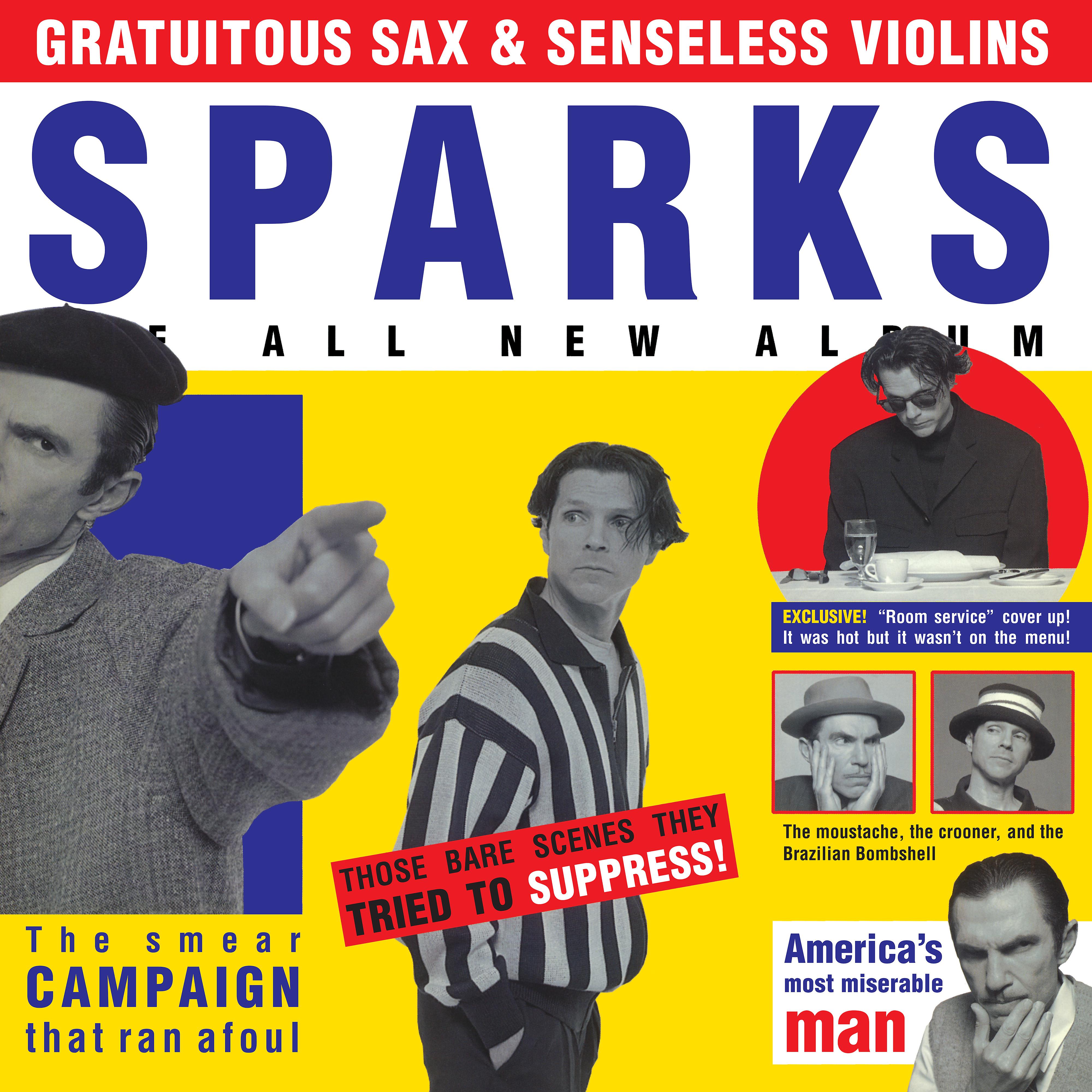 Постер альбома Gratuitous Sax & Senseless Violins (Expanded Edition)
