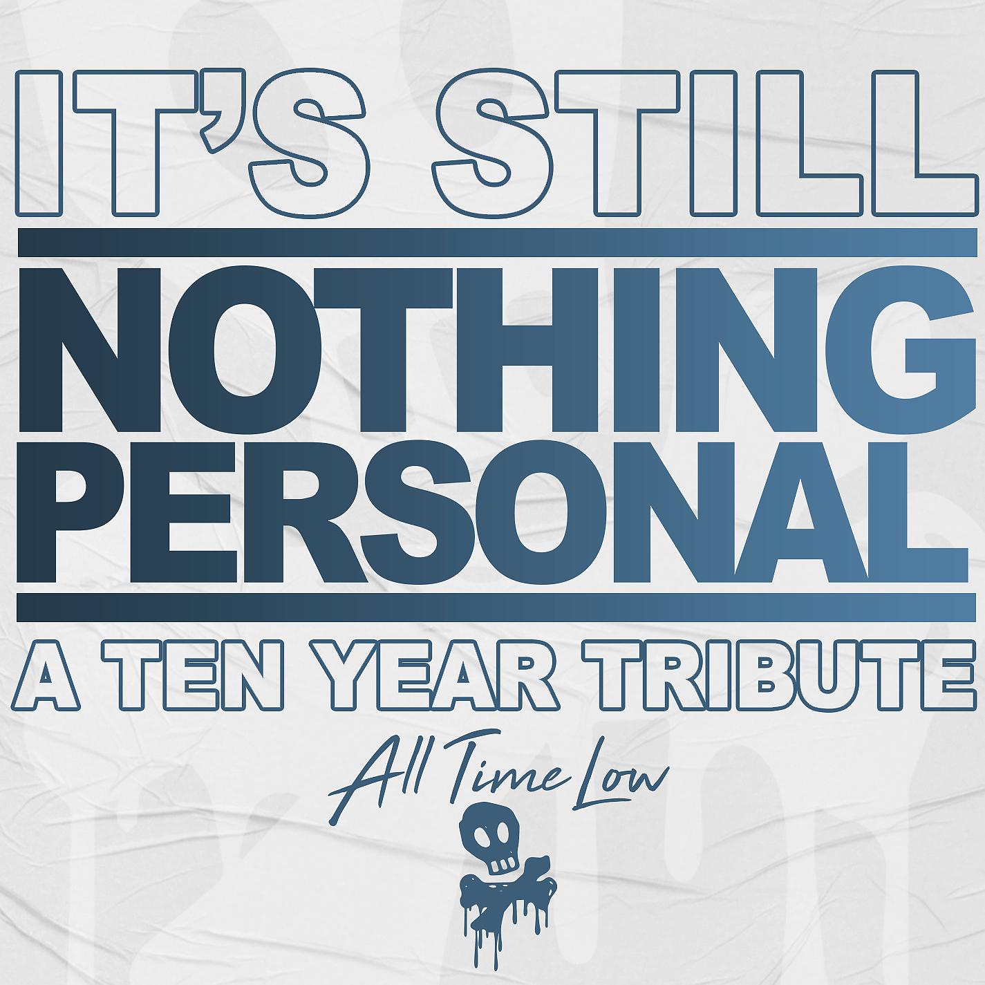 Постер альбома It's Still Nothing Personal: A Ten Year Tribute