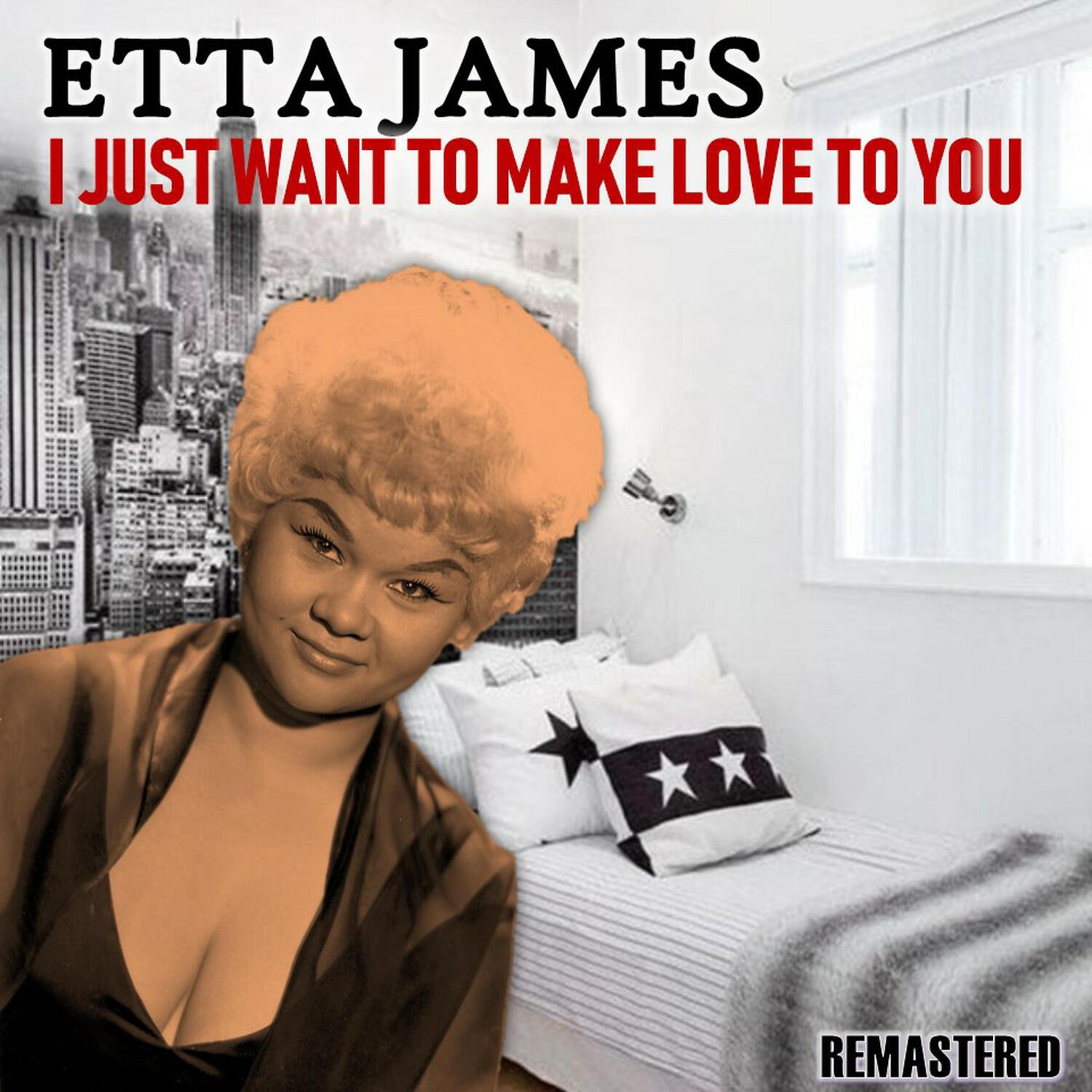 EttA James - Crazy Feeling (Remastered)