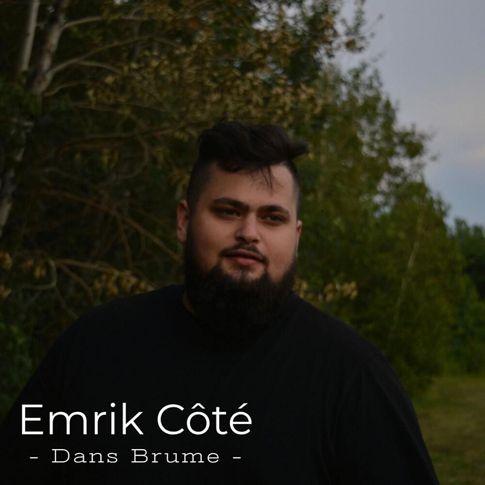 Emrik Côté - Une dernière