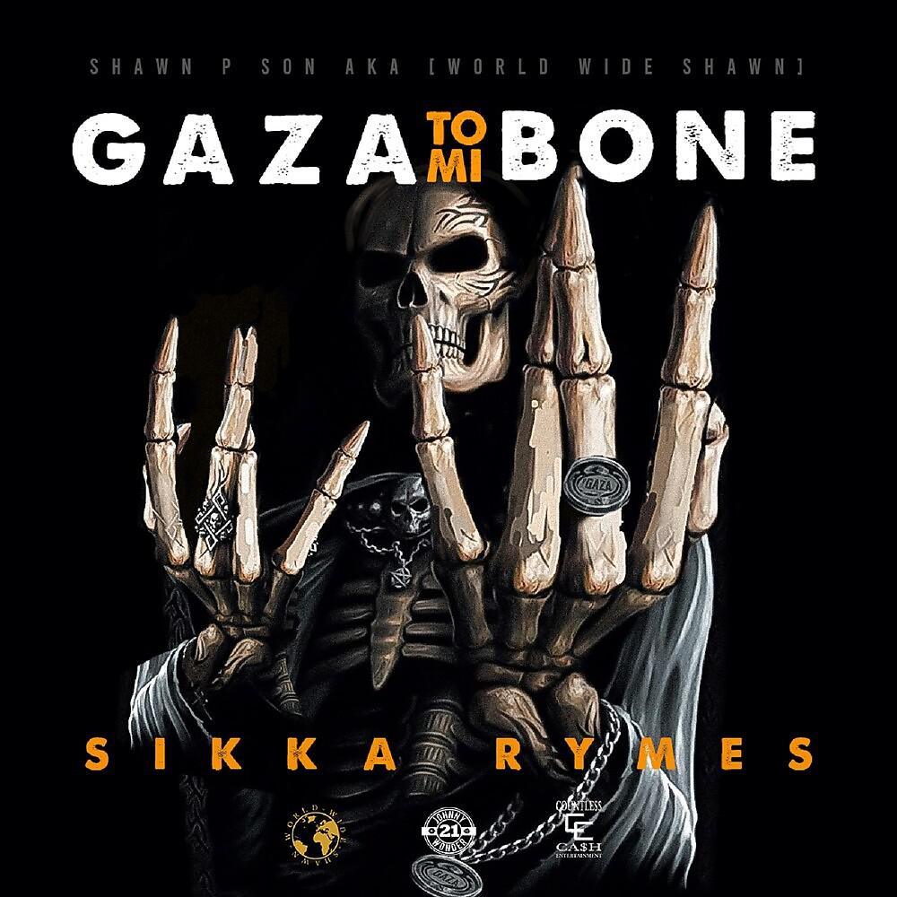 Постер альбома Gaza to Mi Bone
