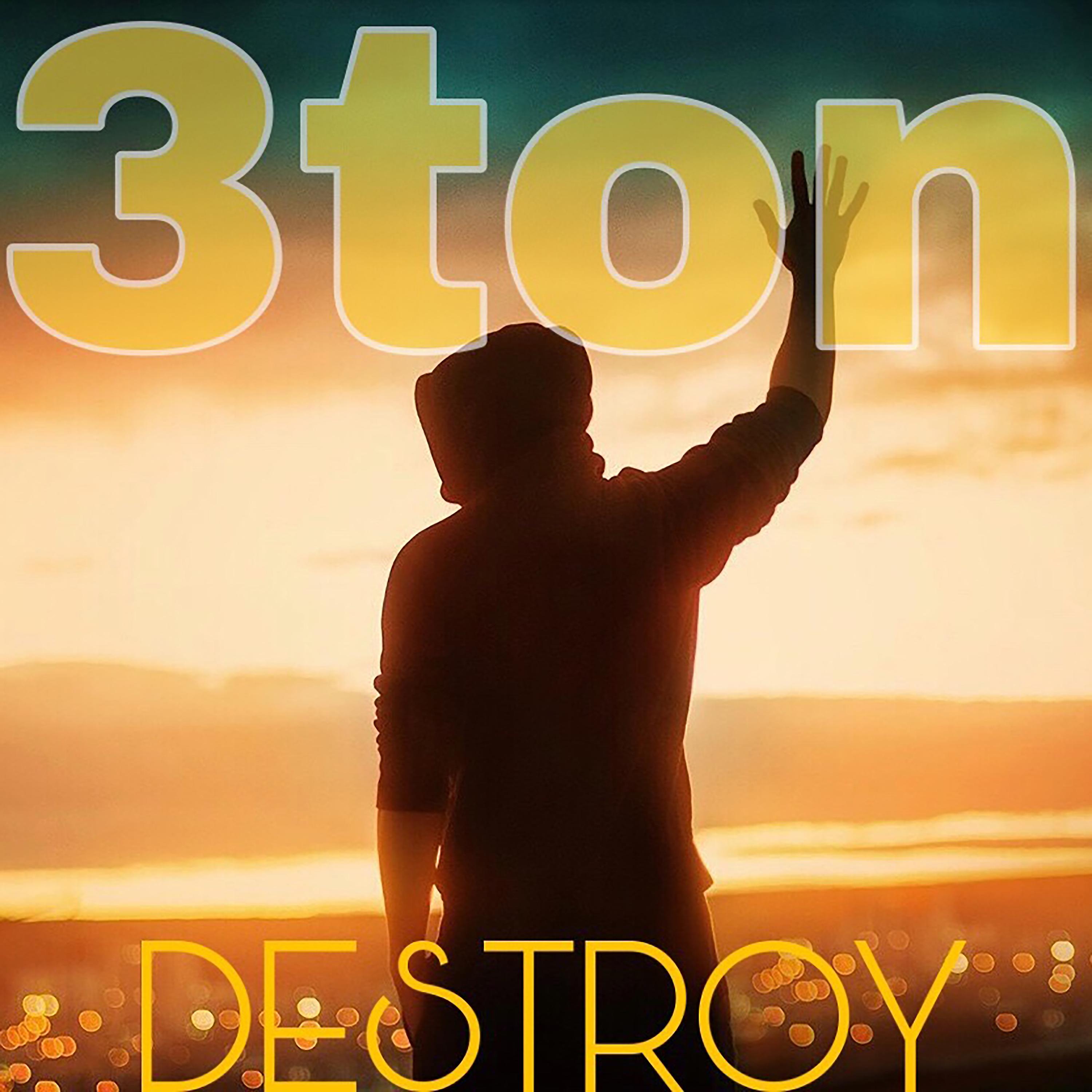 Постер альбома Destroy