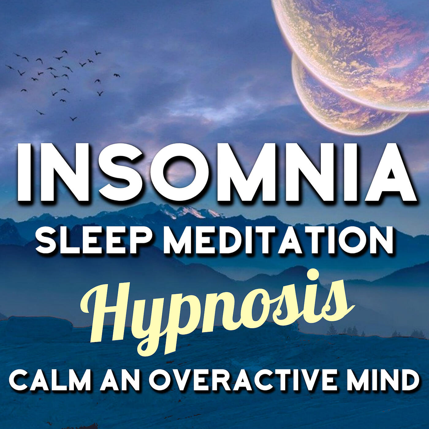 Nicky Sutton - Insomnia Sleep Meditation Hypnosis, Calm an Overactive Mind