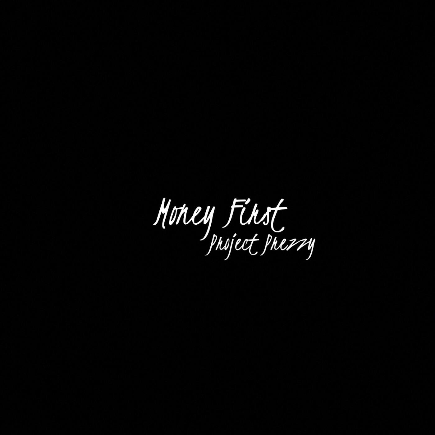 Project Prezzy - Money First