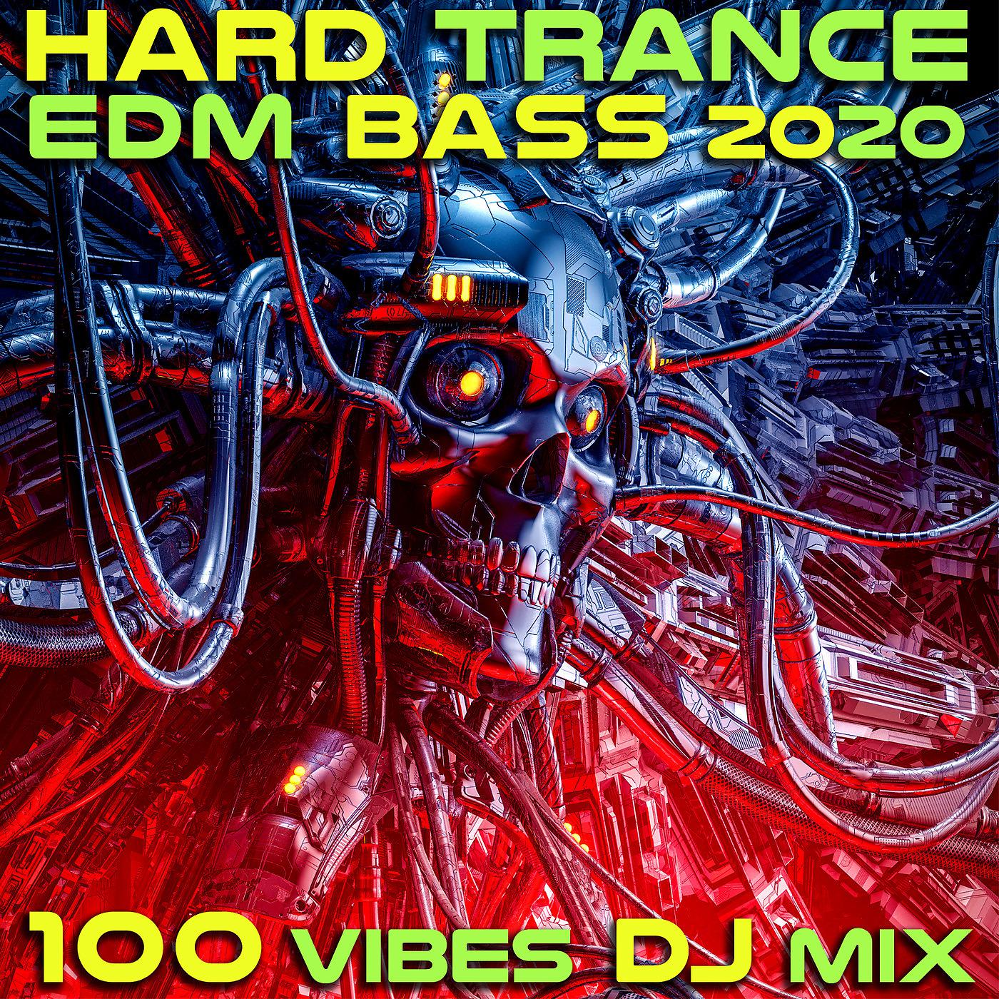 Постер альбома Hard Trance EDM Bass 2020 100 Vibes DJ Mix