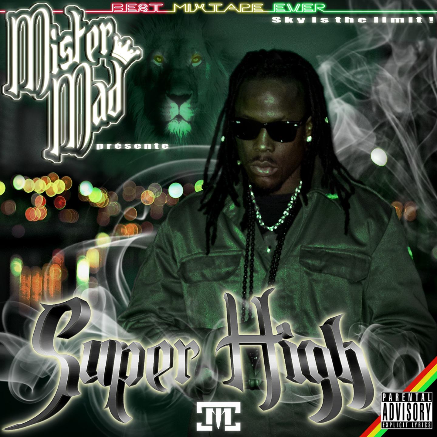 Постер альбома Super High (Mixtape 2011)