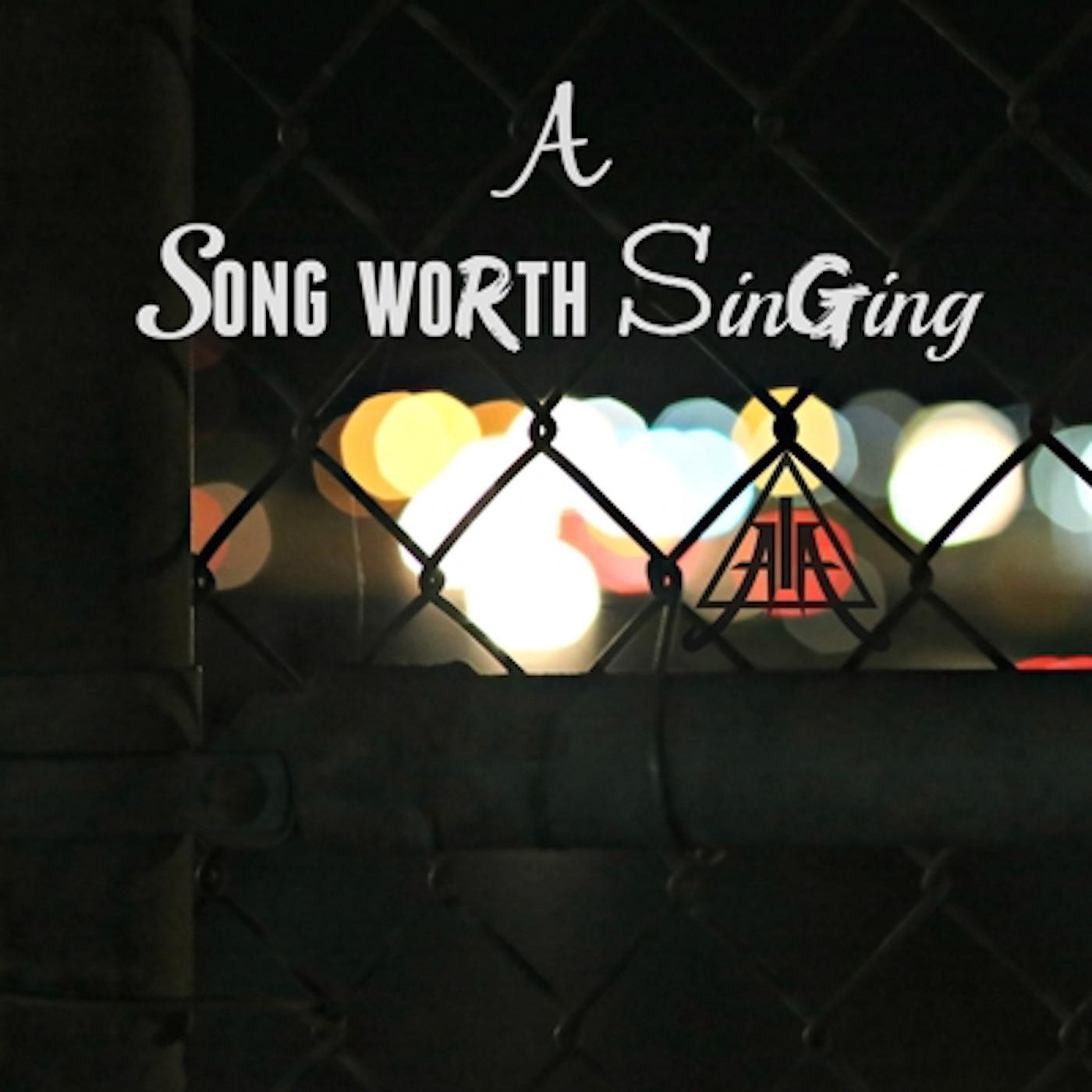 Постер альбома A Song Worth Singing