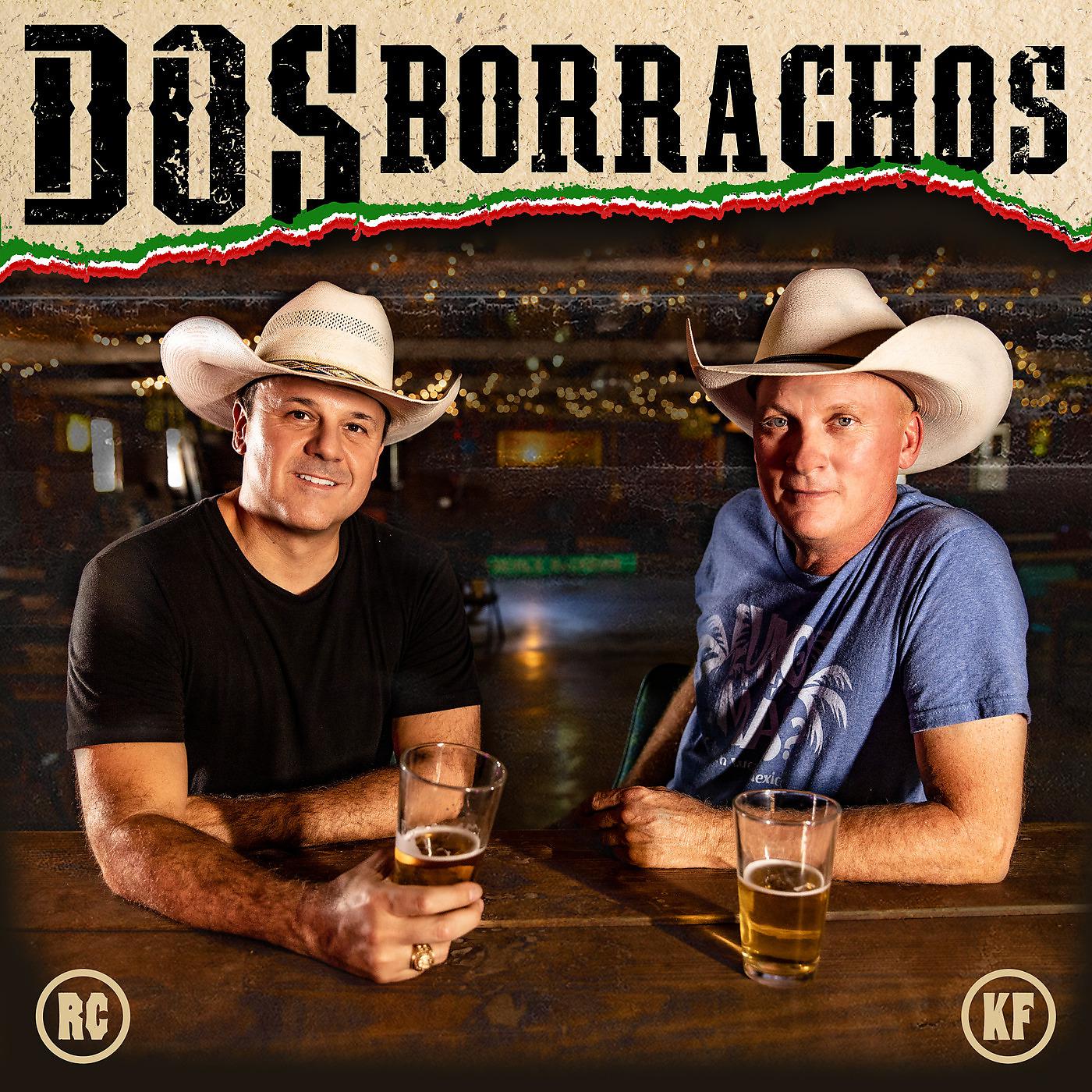 Постер альбома Dos Borrachos