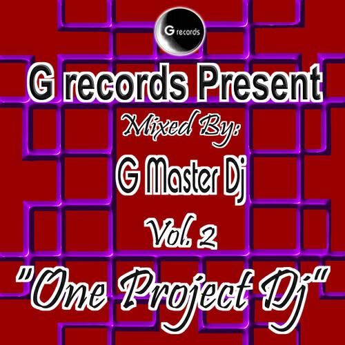 G Master DJ - One Project Dj Mixed By G Master Dj, Vol. 2