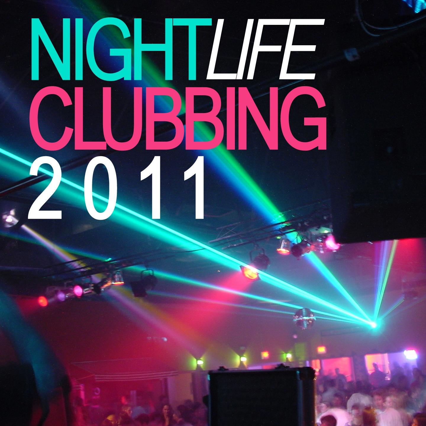 Постер альбома Nightlife Clubbing 2011